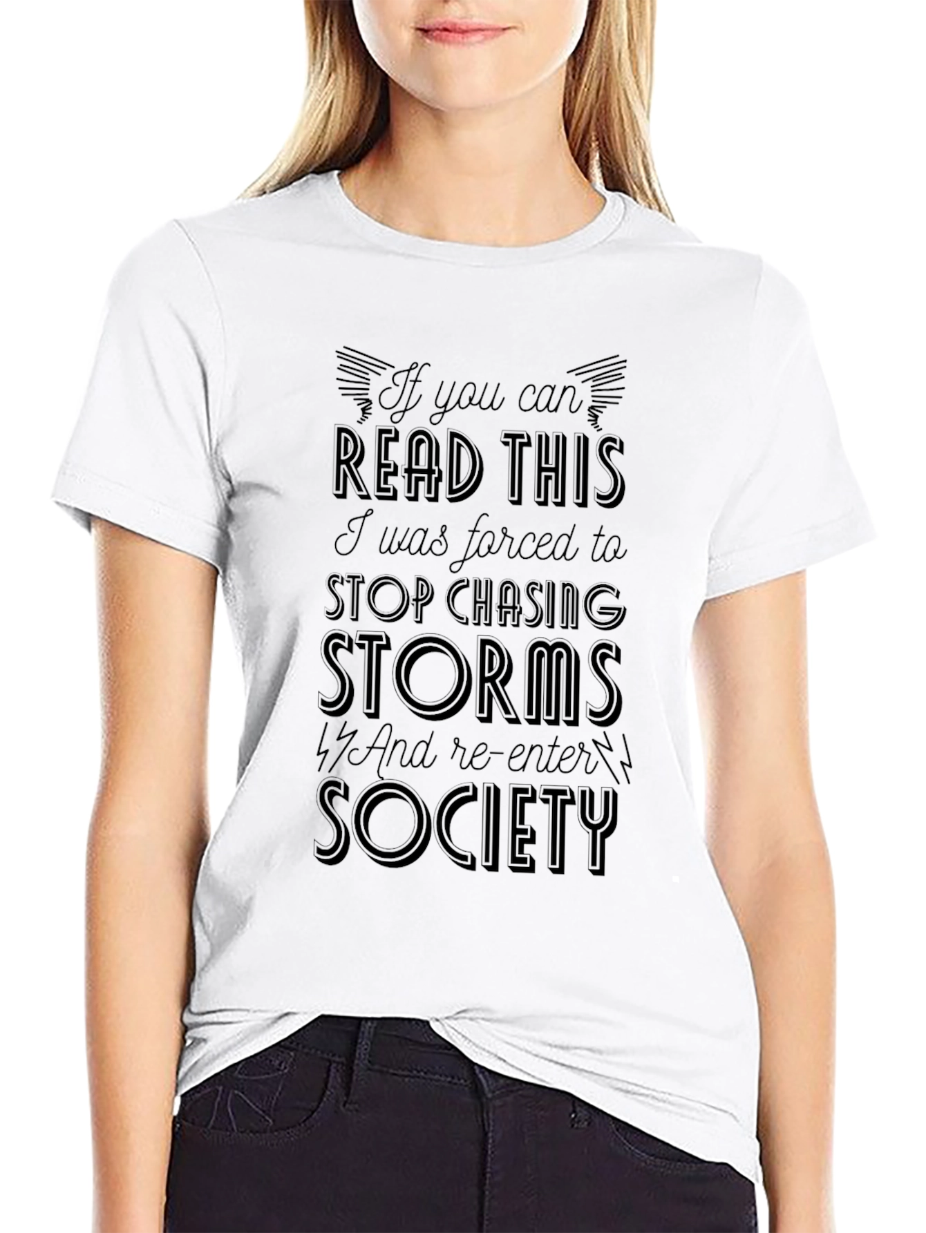 If You Can Read This Storm Chaser T-Shirt