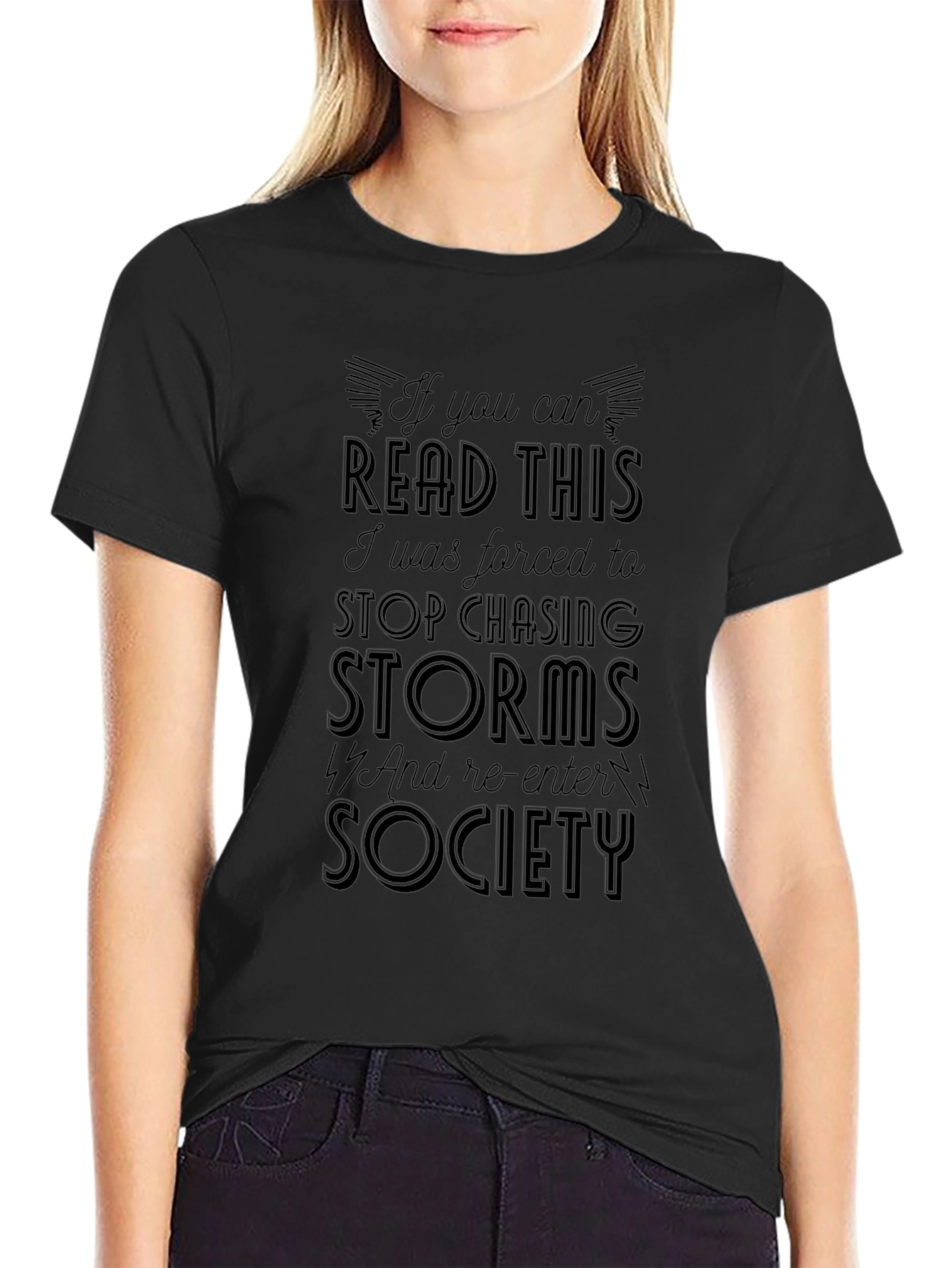 If You Can Read This Storm Chaser T-Shirt