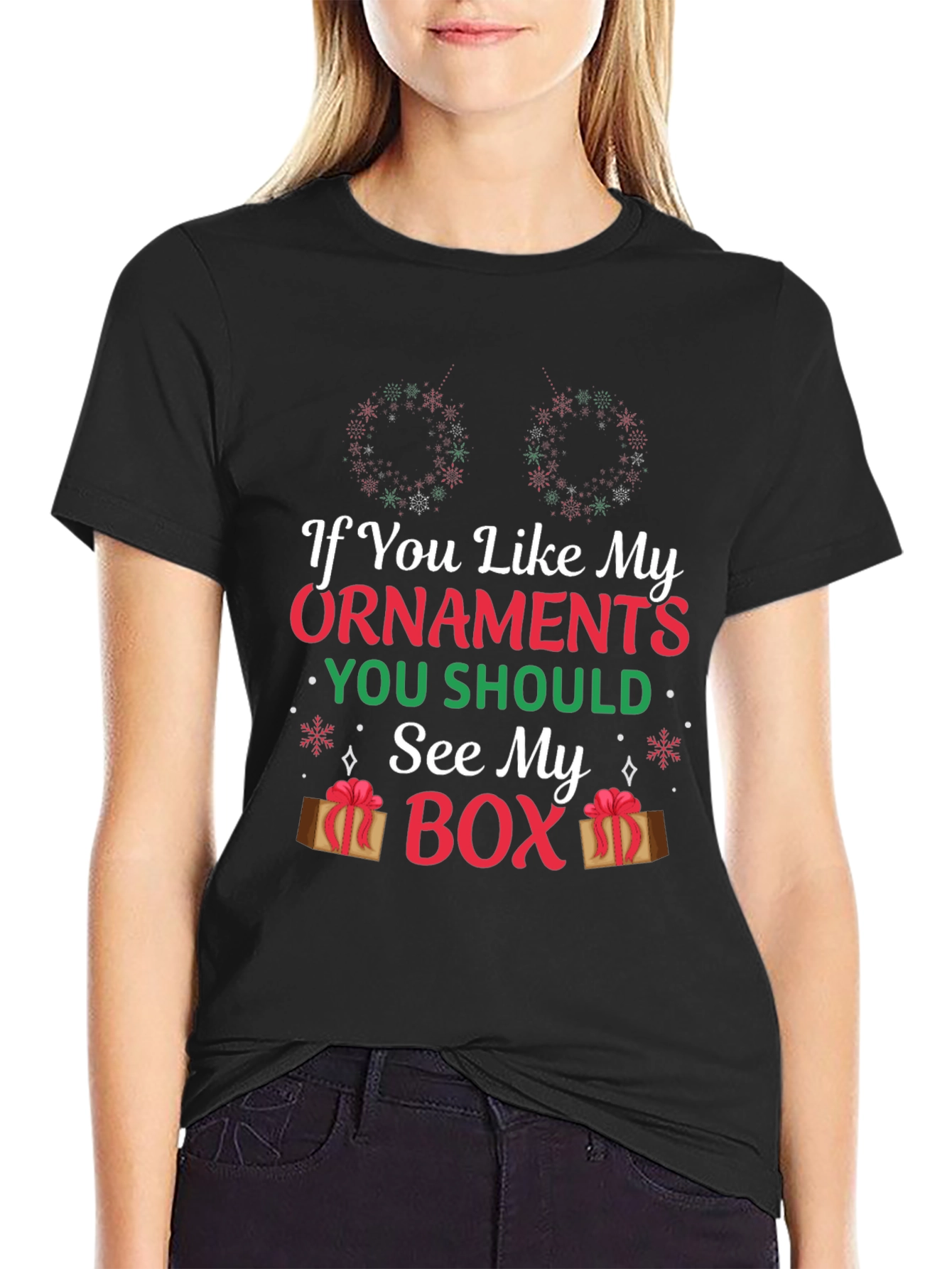 If You Like My Ornaments Christmas Humor T-Shirt