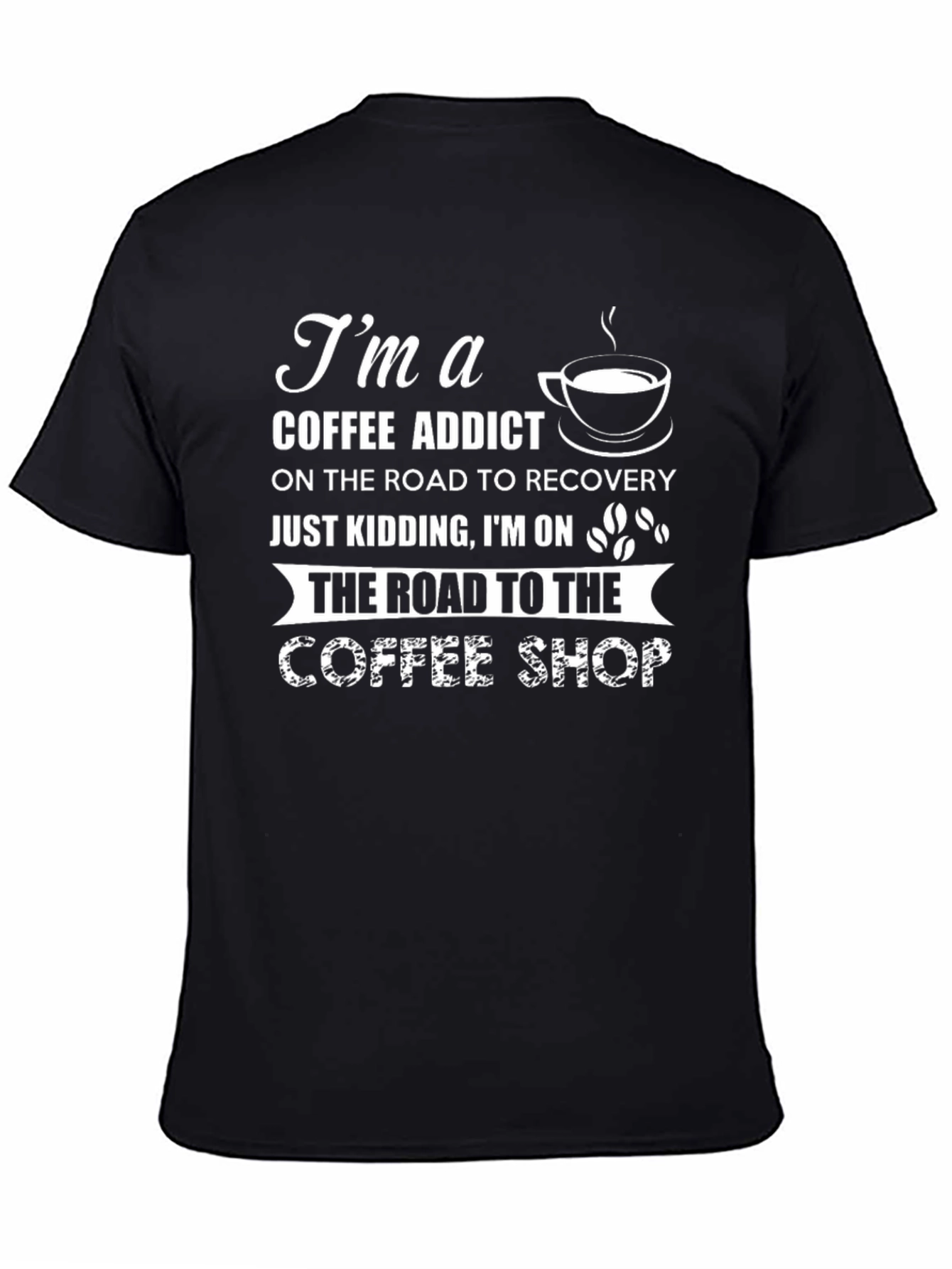 Coffee Addict T-Shirt - Road to Coffee Shop Tee