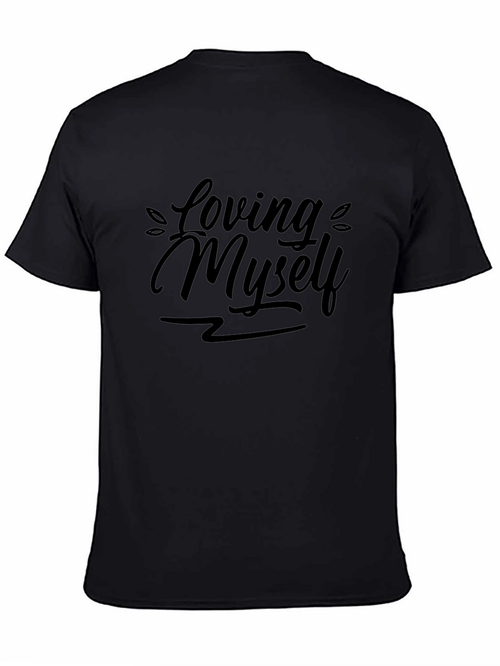 Loving Myself Black Graphic T-Shirt