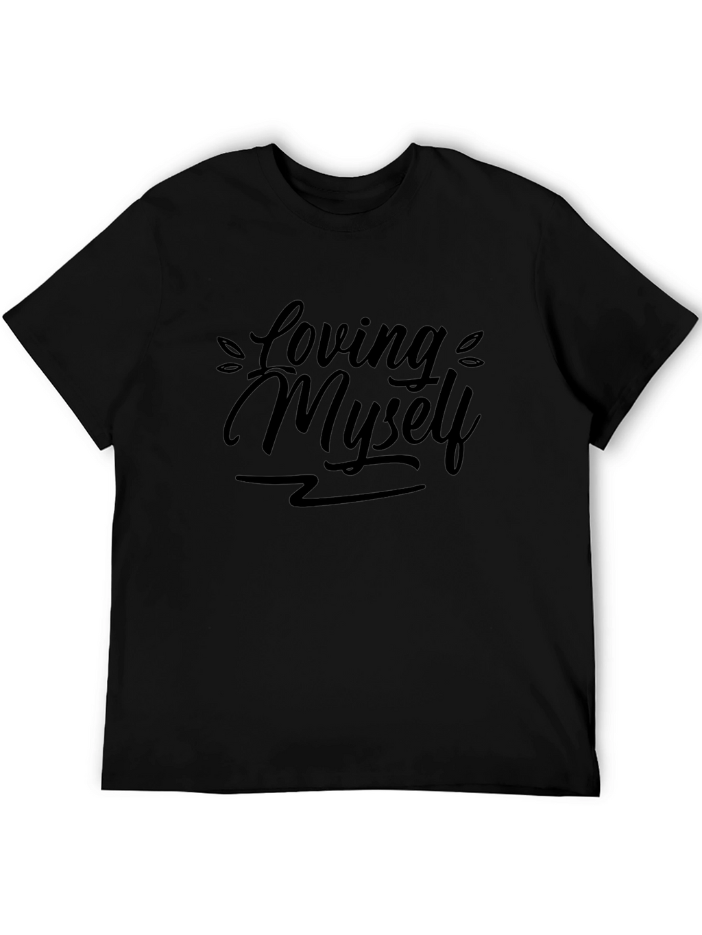 Loving Myself Black Graphic T-Shirt