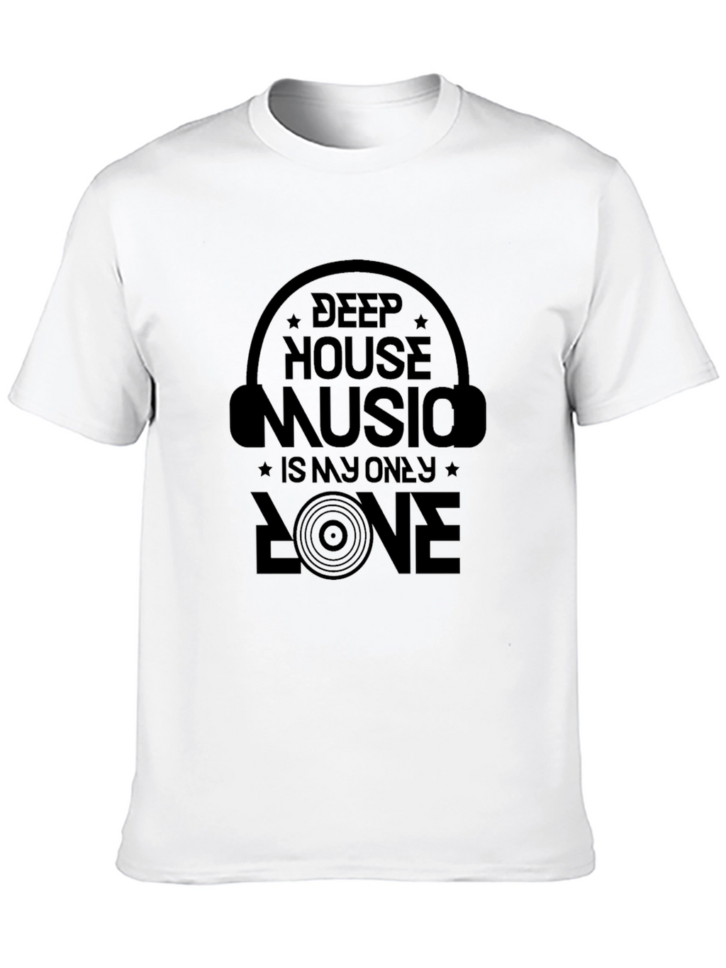 Deep House Music Is My Only Love T-Shirt