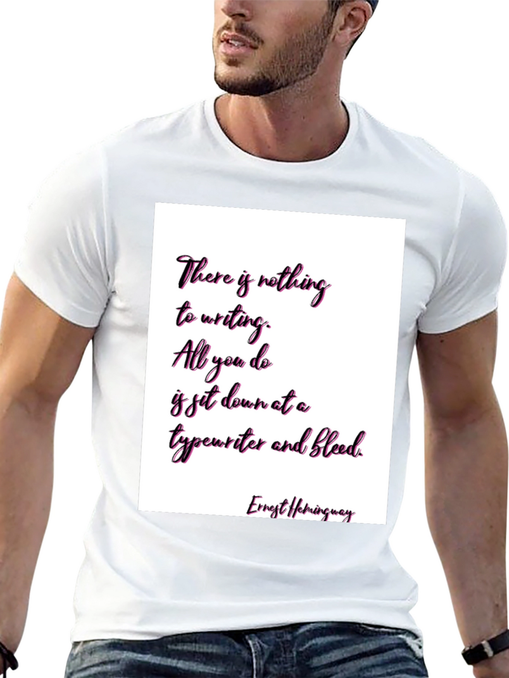 Ernest Hemingway Quote T-Shirt - Writers Inspiration