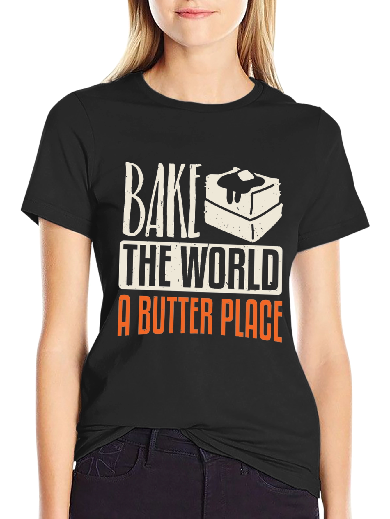 Bake The World A Butter Place T-Shirt Funny Baking Tee