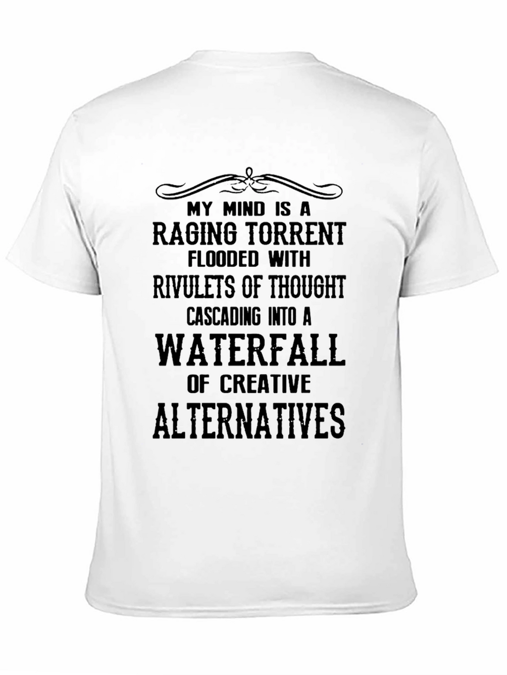 Raging Torrent Mind T-Shirt