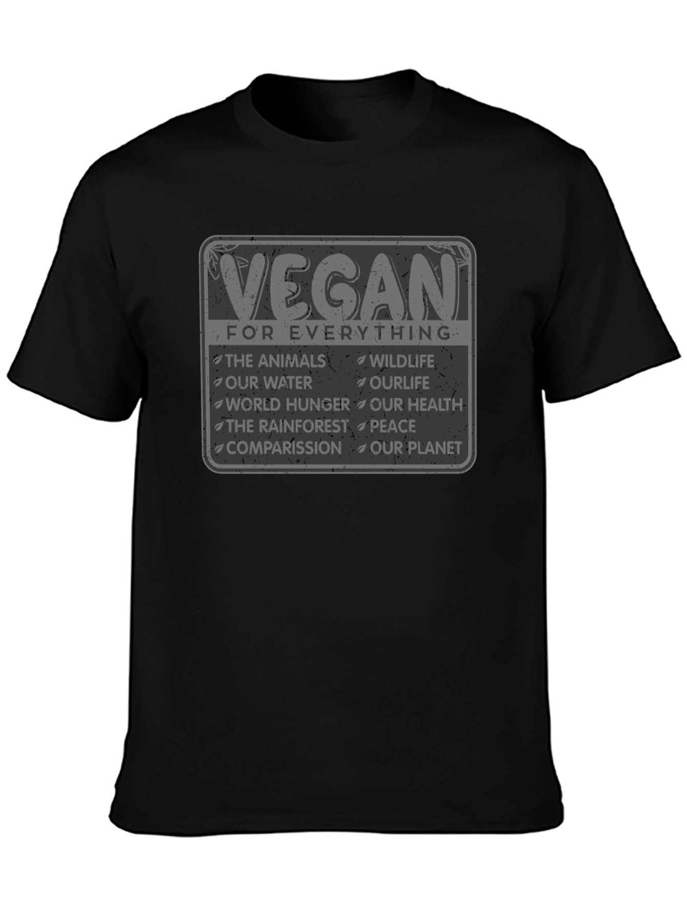 Vegan For Everything Graphic T-Shirt