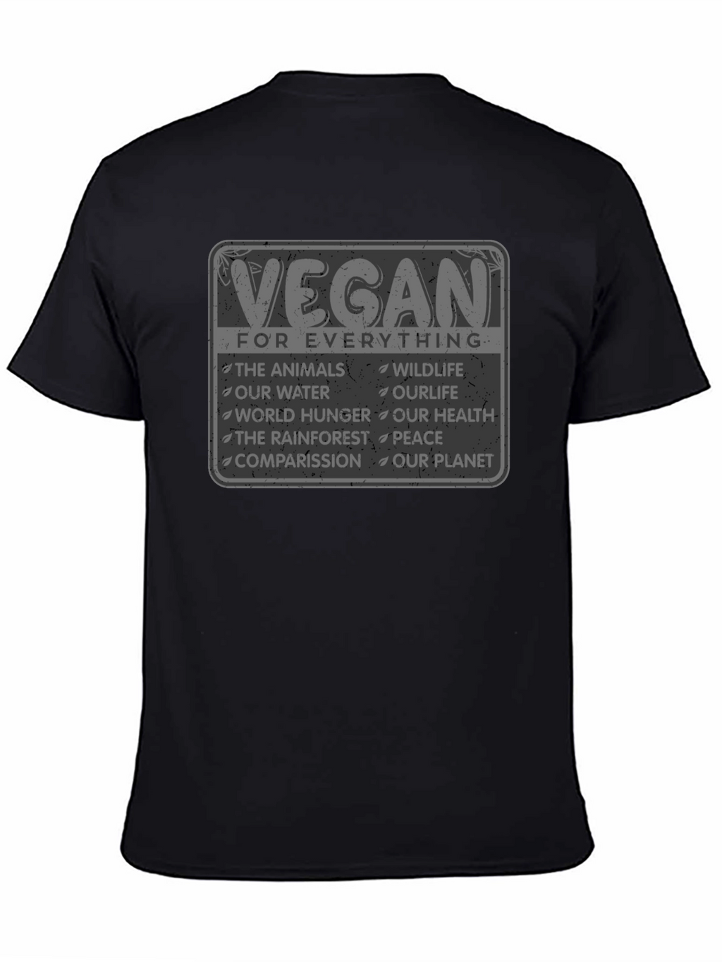 Vegan For Everything Graphic T-Shirt
