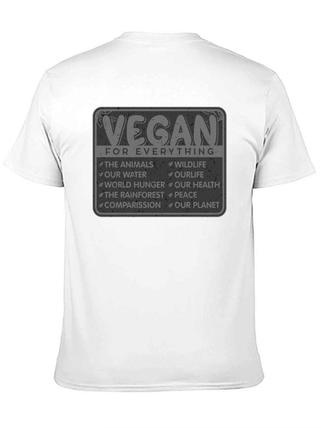 Vegan For Everything Graphic T-Shirt