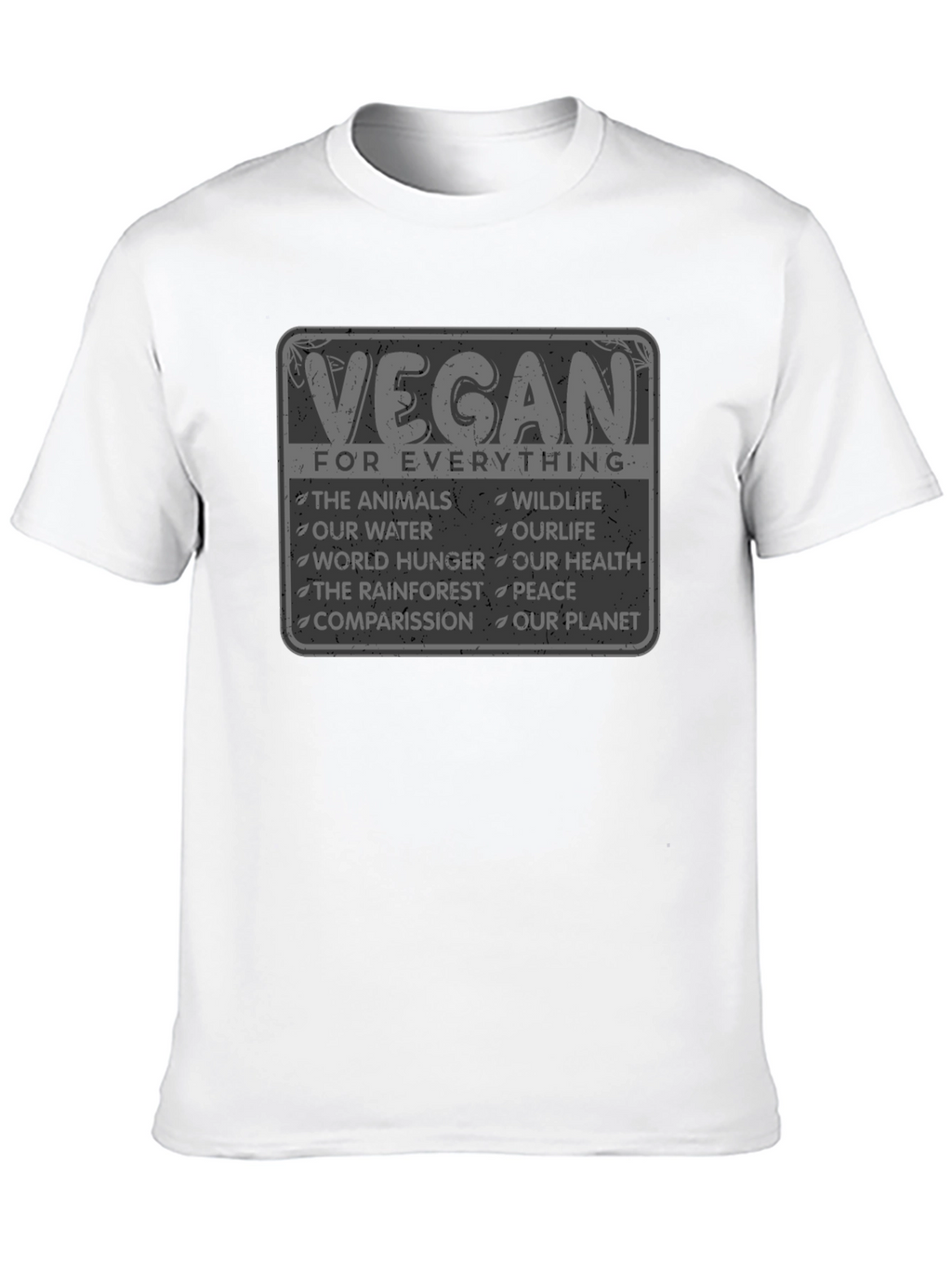 Vegan For Everything Graphic T-Shirt