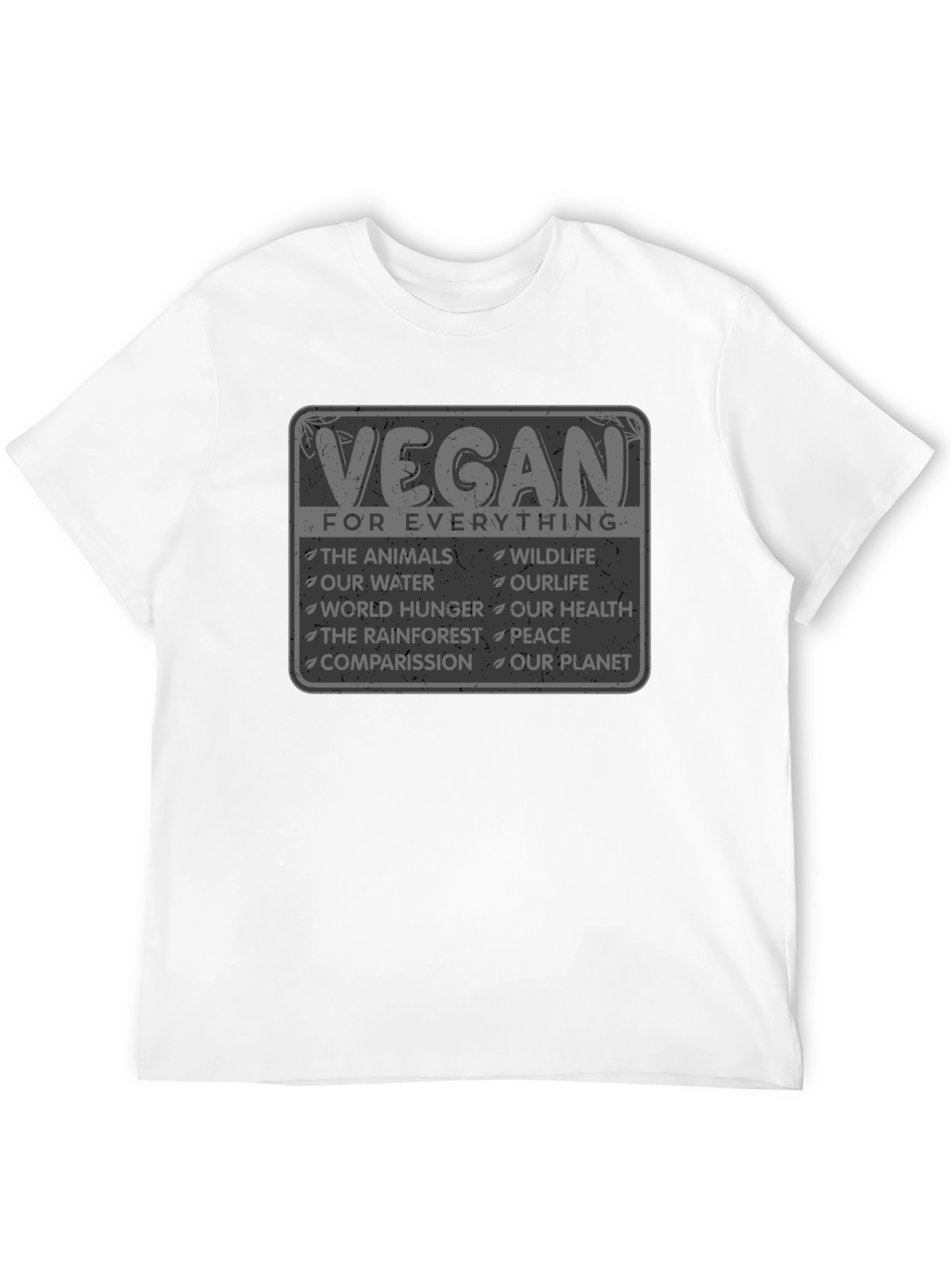 Vegan For Everything Graphic T-Shirt