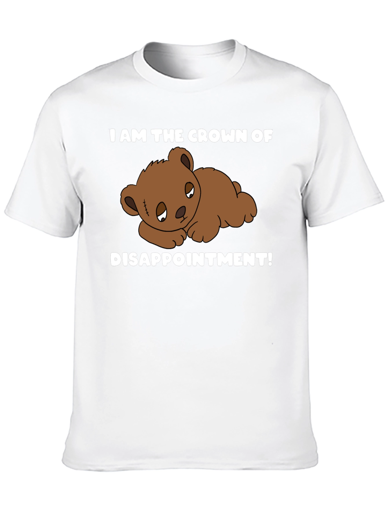 Crown of Disappointment T-Shirt - Sad Teddy Bear