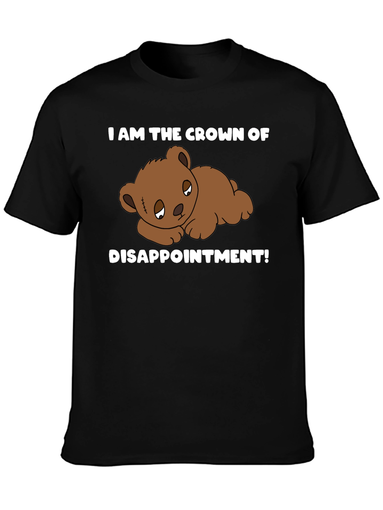 Crown of Disappointment T-Shirt - Sad Teddy Bear