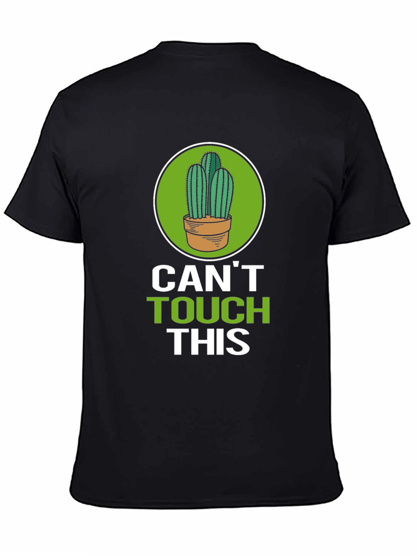 Cant Touch This Cactus Graphic Tee - Funny Plant Lover Shirt