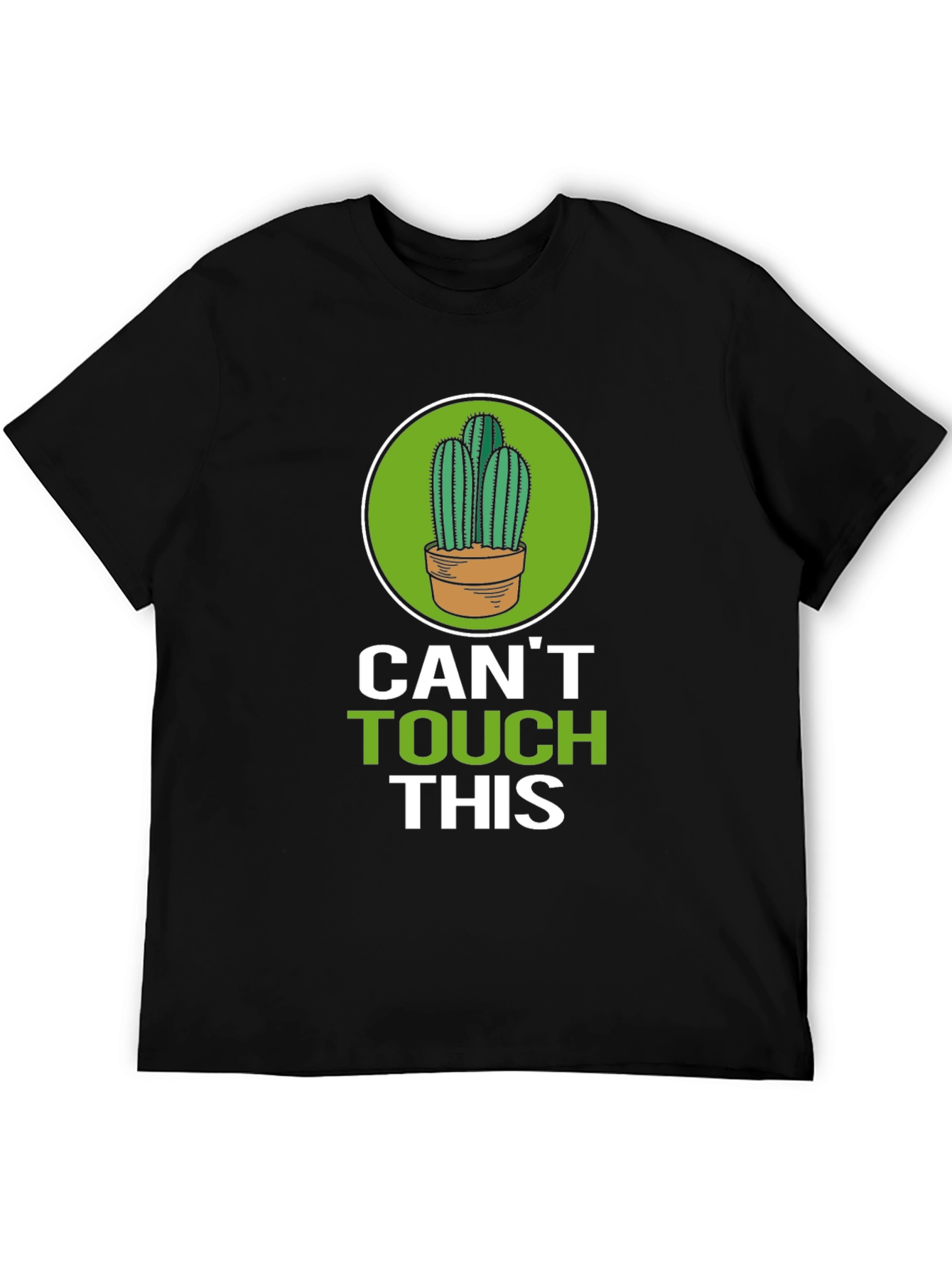 Cant Touch This Cactus Graphic Tee - Funny Plant Lover Shirt