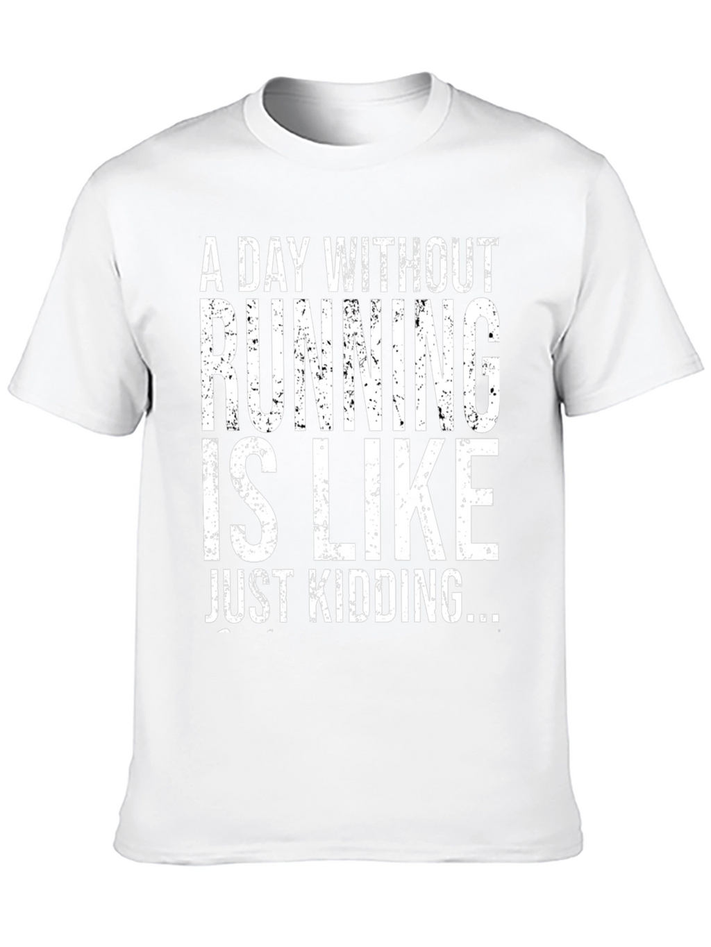 Running Joke T-Shirt - Funny Runner Tee