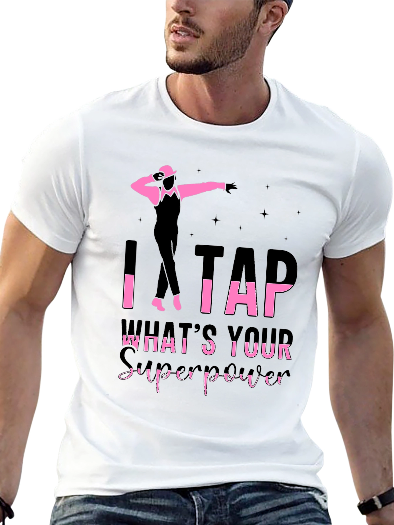 I Tap Whats Your Superpower Black T-Shirt