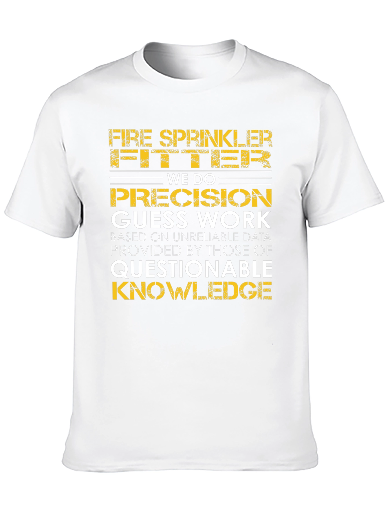 Fire Sprinkler Fitter Precision T-Shirt