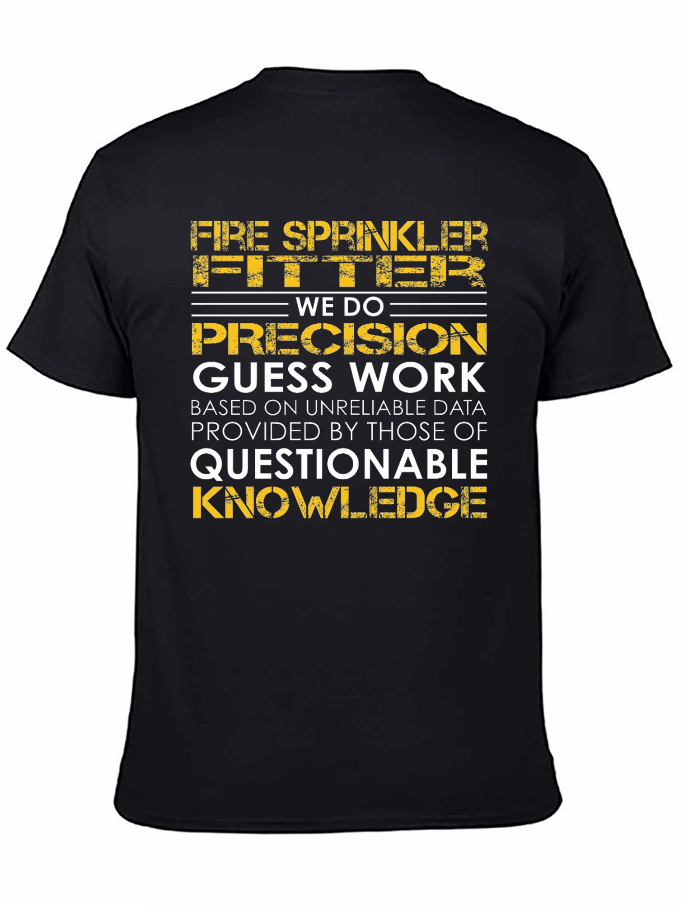 Fire Sprinkler Fitter Precision T-Shirt