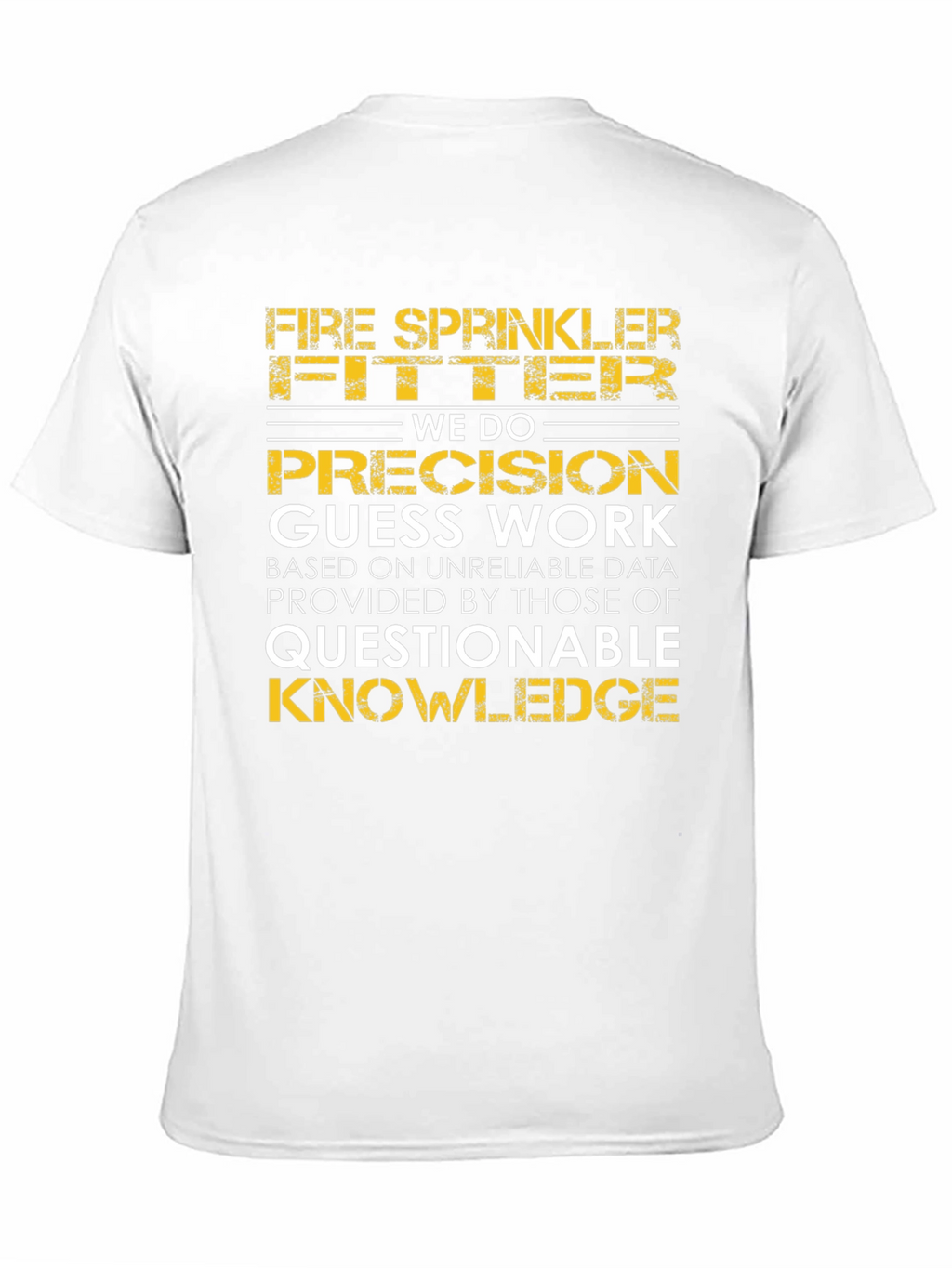 Fire Sprinkler Fitter Precision T-Shirt