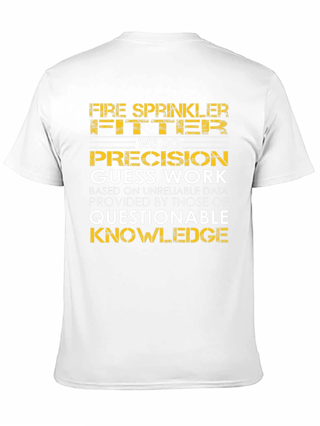 Fire Sprinkler Fitter Precision T-Shirt