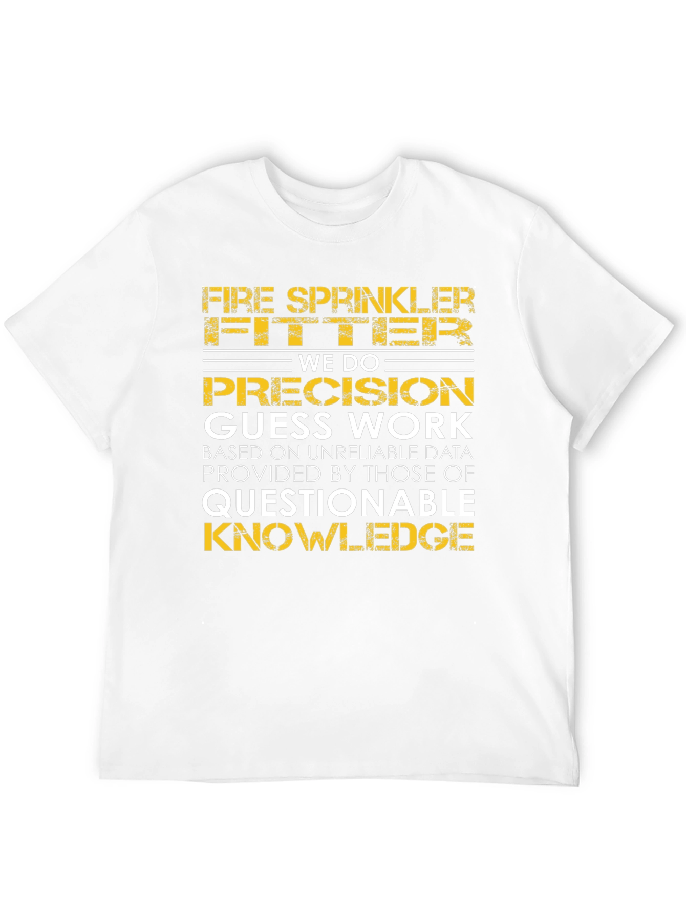Fire Sprinkler Fitter Precision T-Shirt