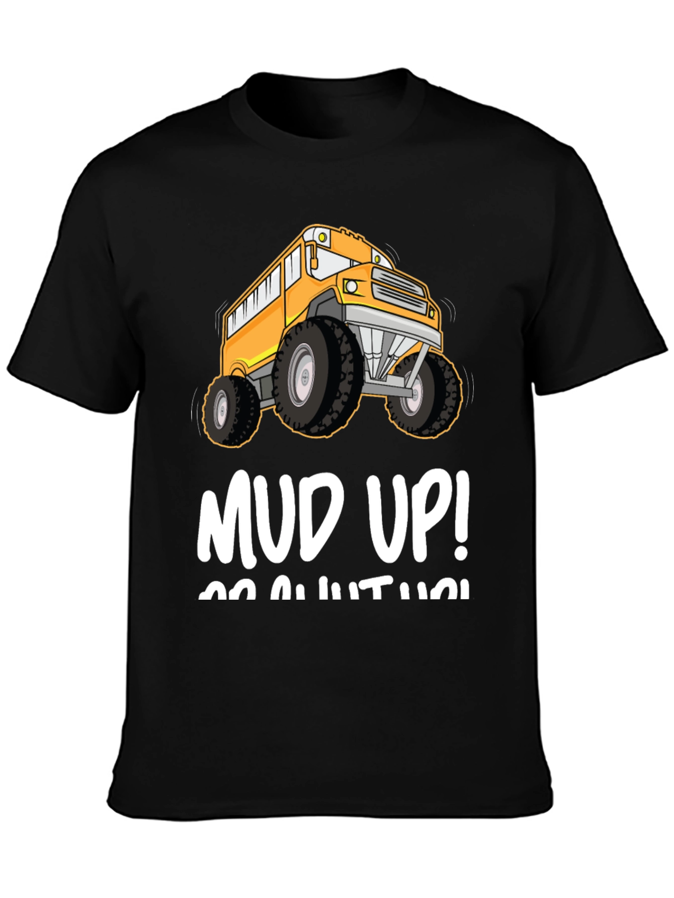 Mud Up! Monster School Bus T-Shirt