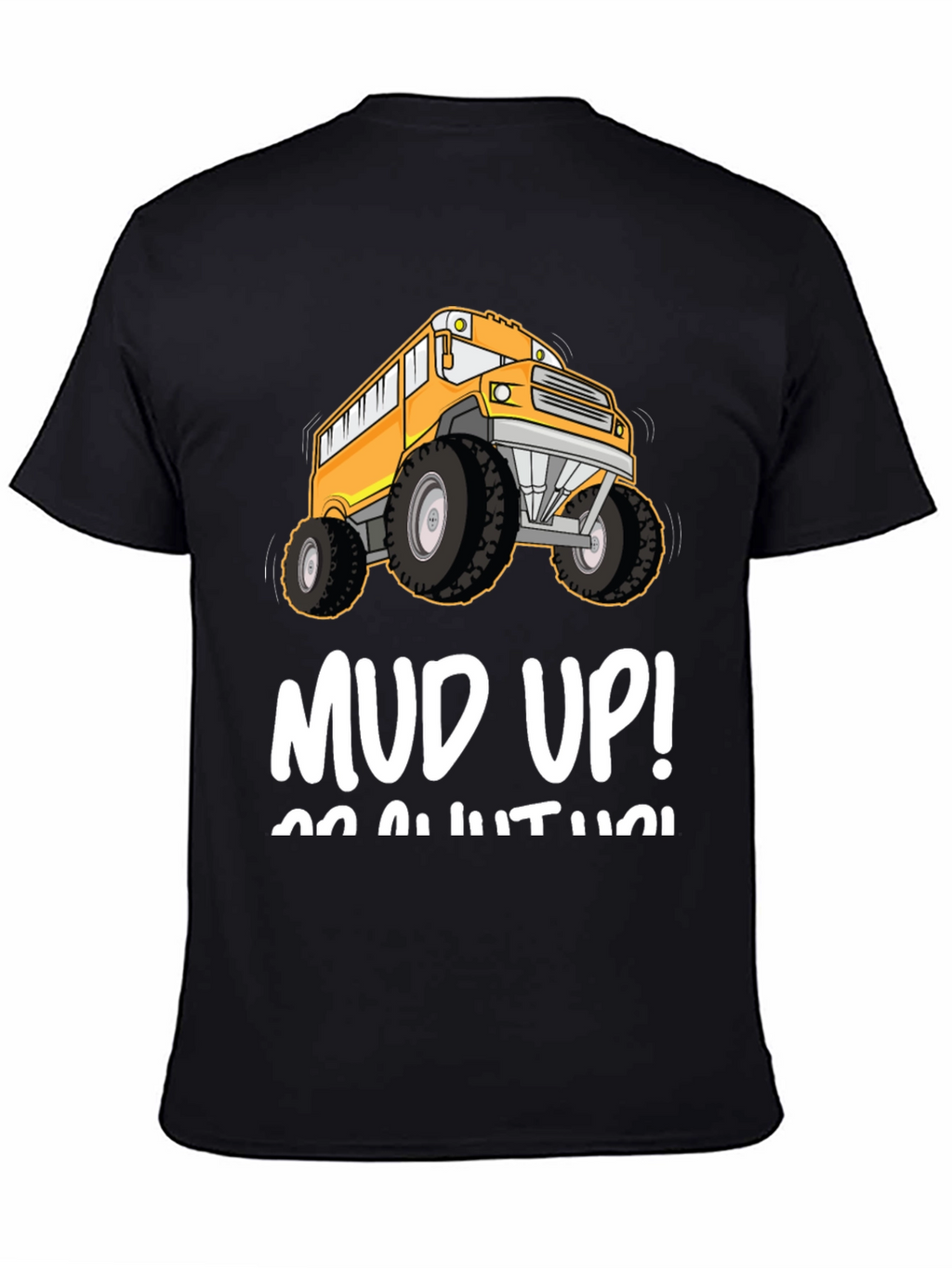 Mud Up! Monster School Bus T-Shirt