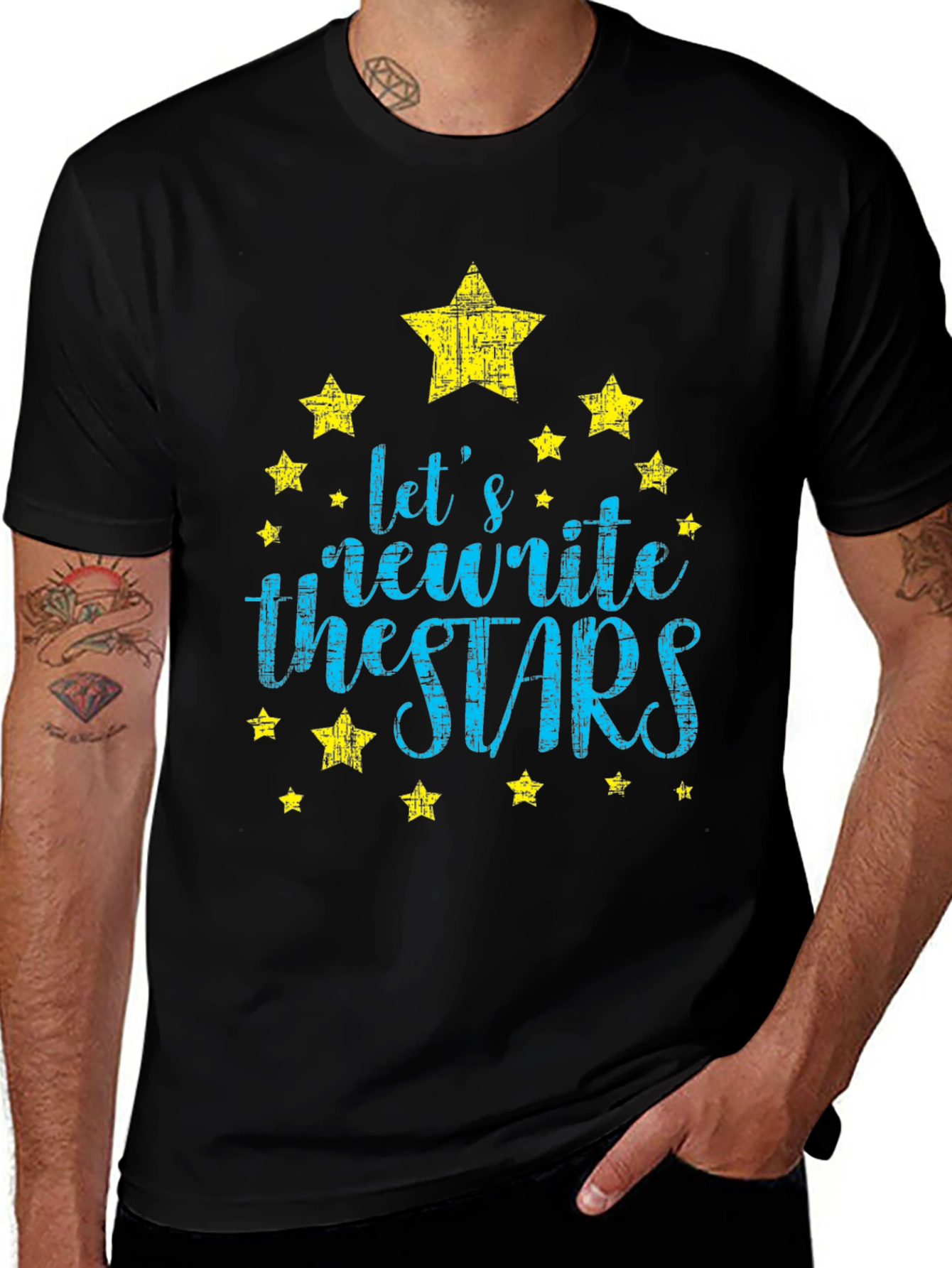 Lets Rewrite the Stars Graphic Tee