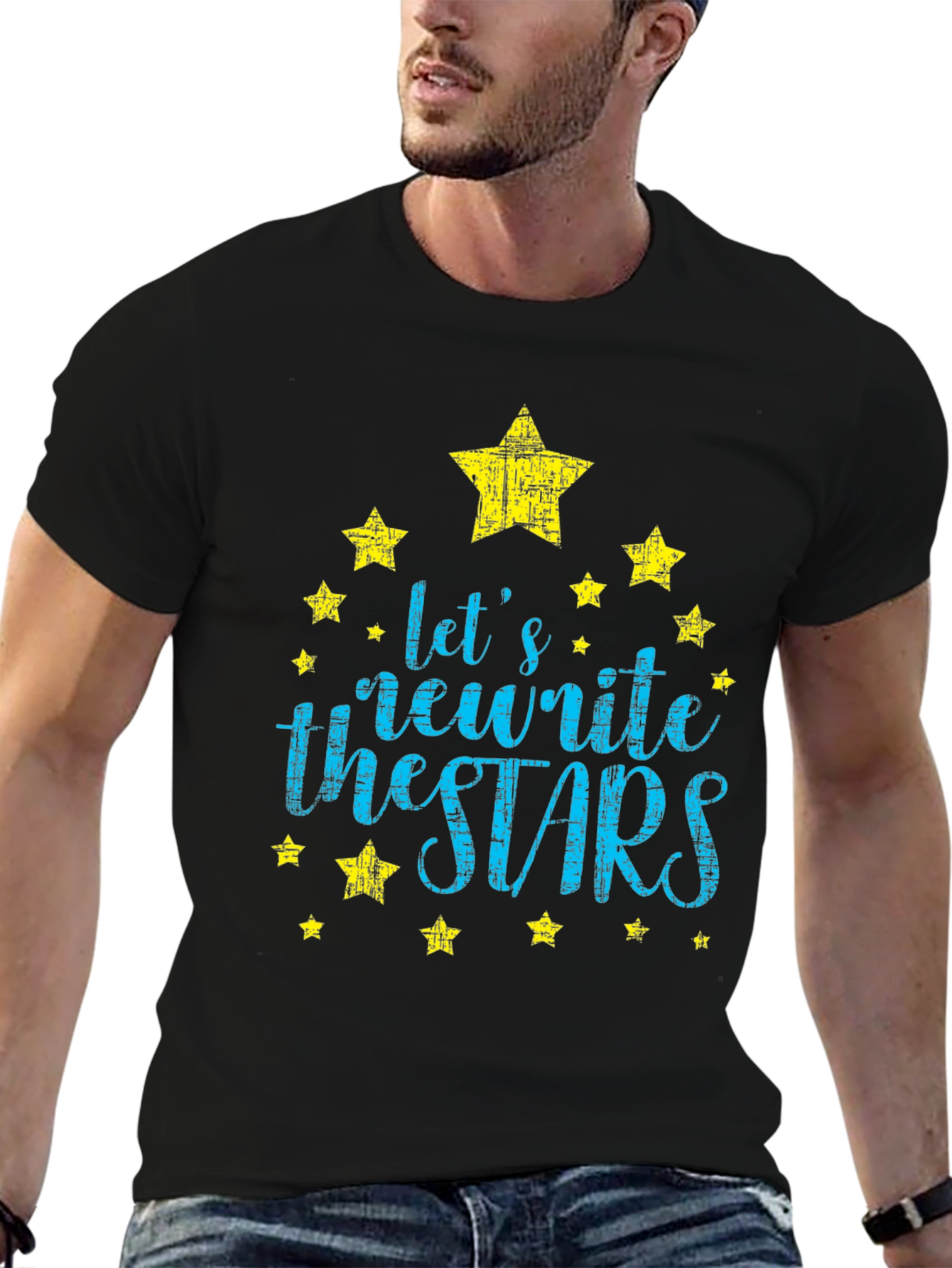 Lets Rewrite the Stars Graphic Tee