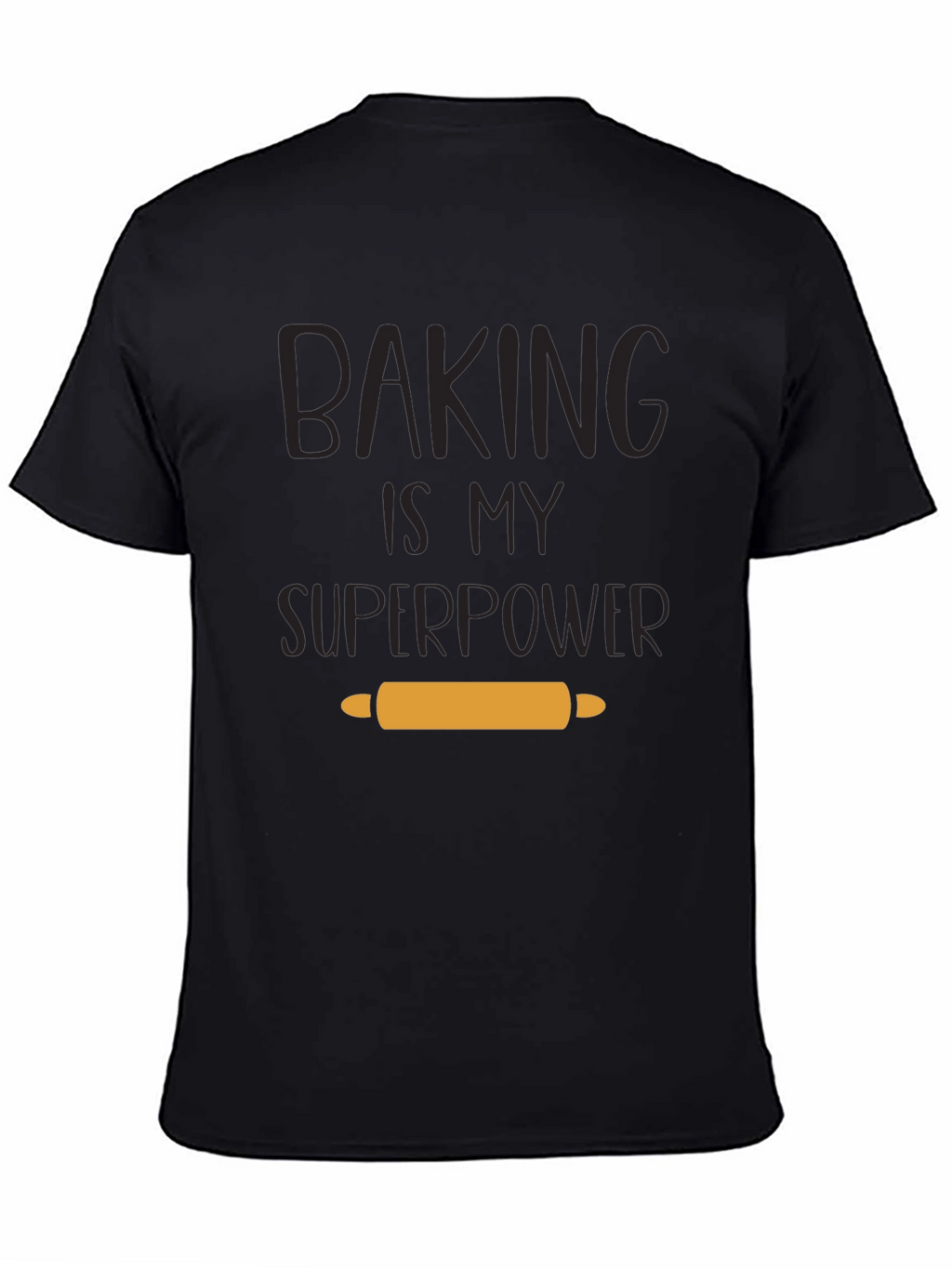 Baking is My Superpower T-Shirt - Baker Gift