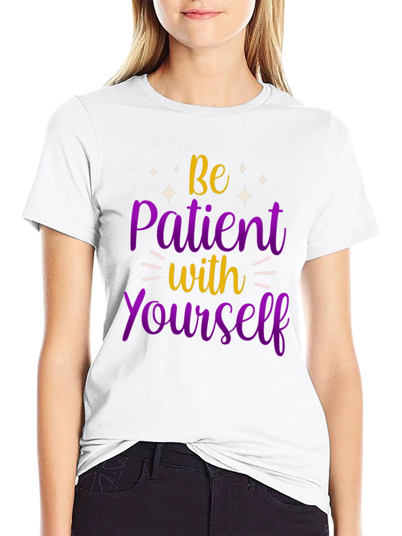 Be Patient With Yourself Graphic Tee