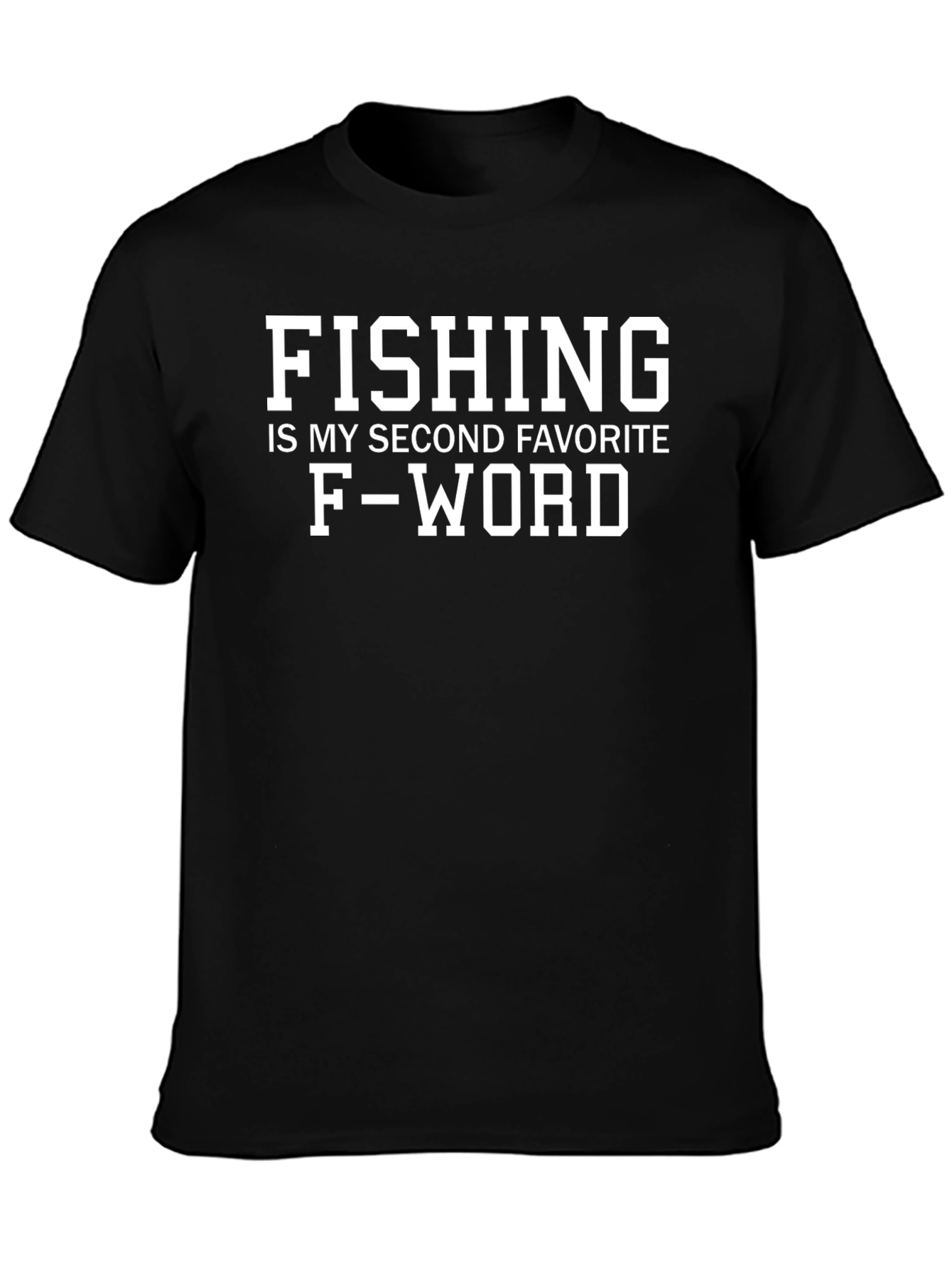 Funny Fishing T-Shirt - My Second Favorite F-Word