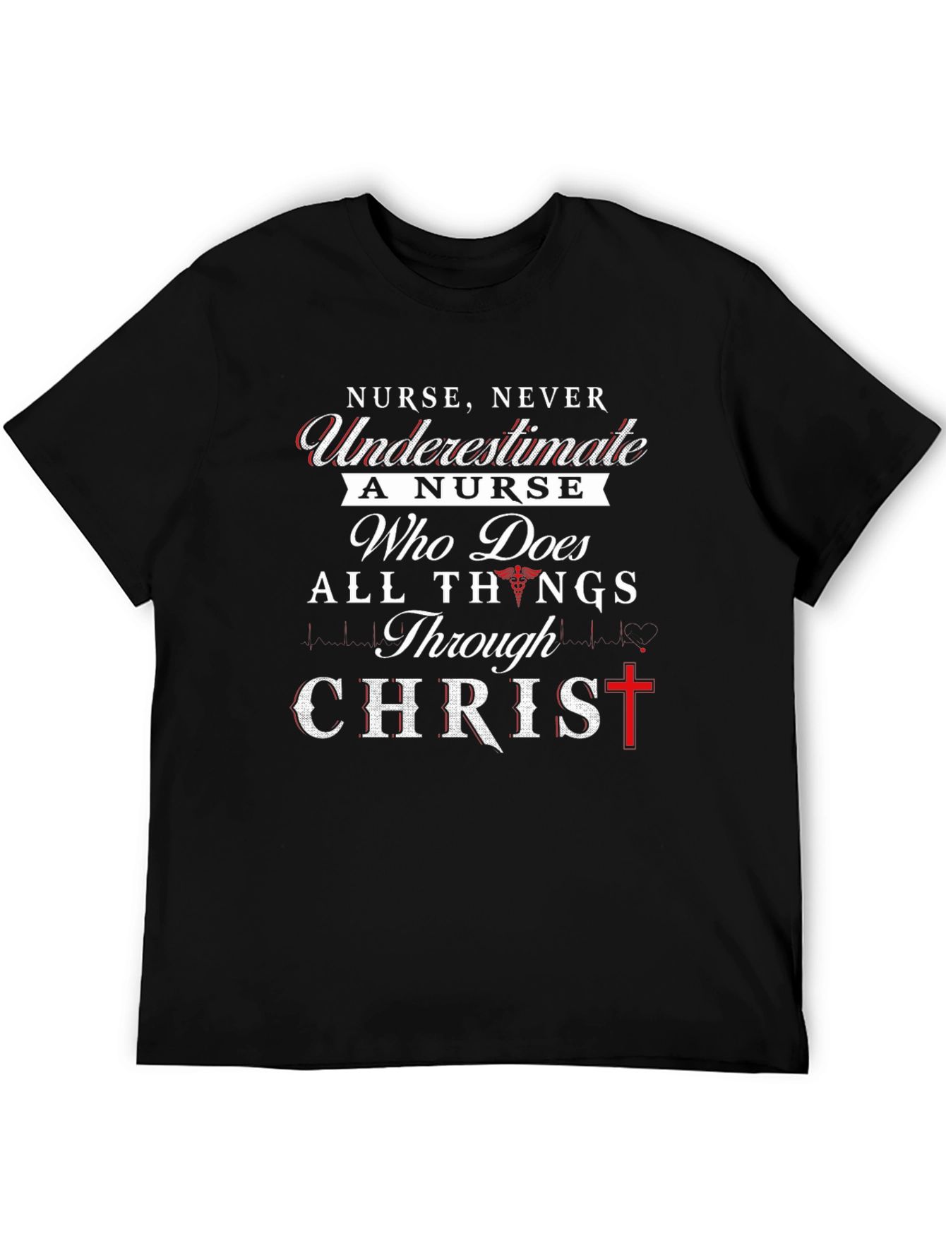 Nurse Never Underestimate T-Shirt