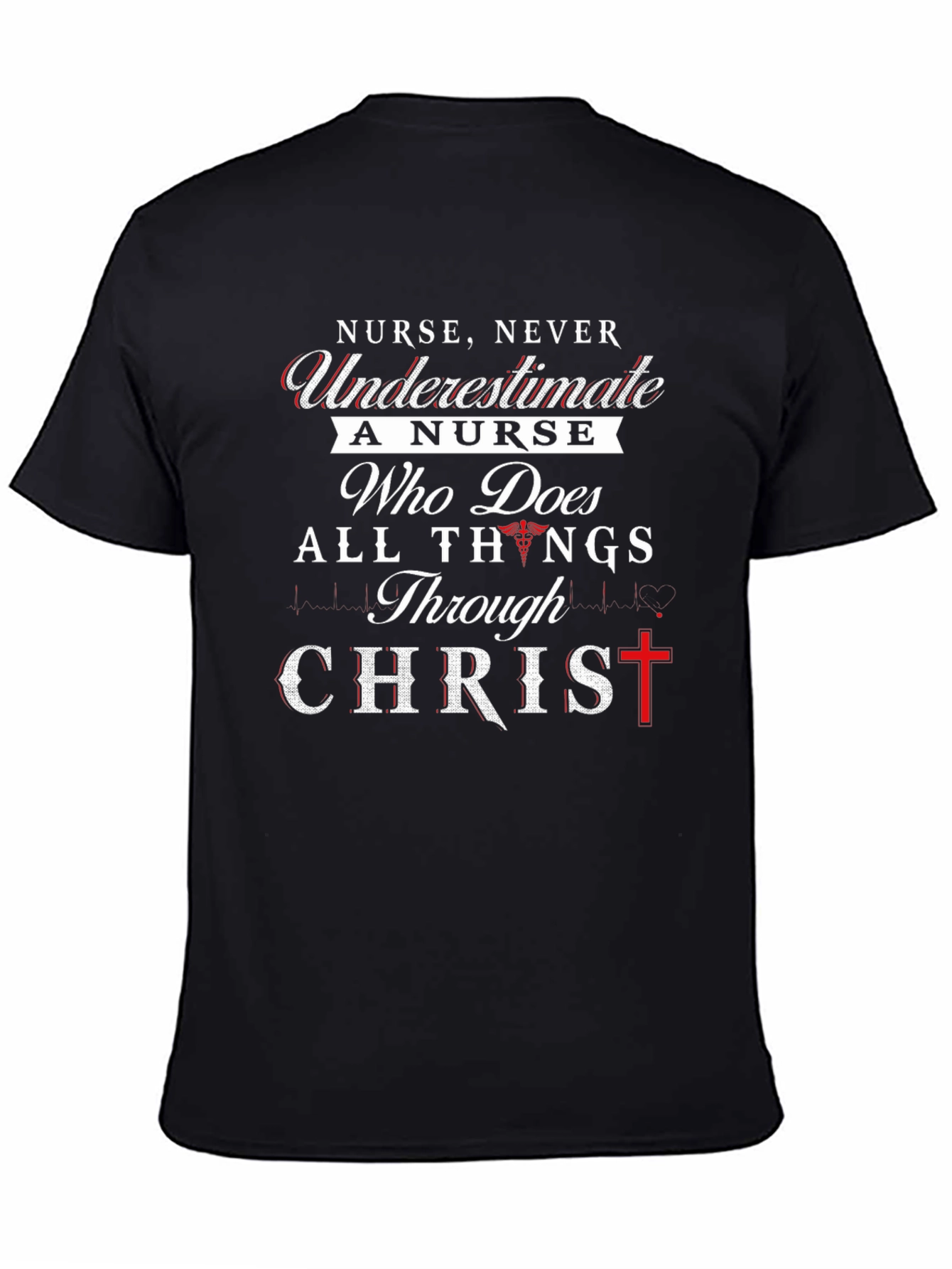 Nurse Never Underestimate T-Shirt