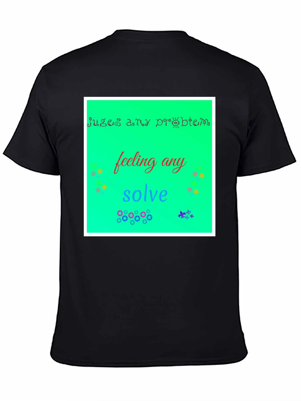 Solve Any Problem T-Shirt