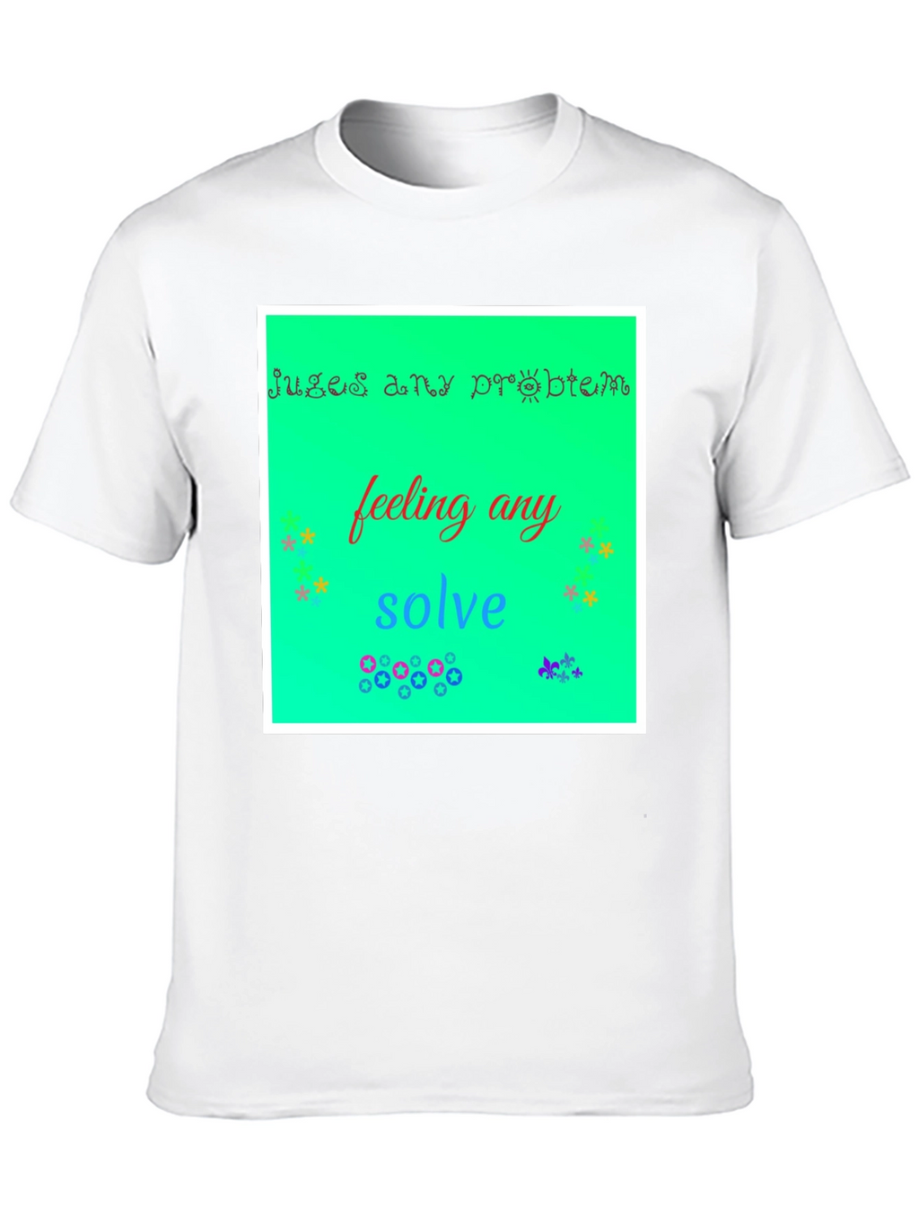 Solve Any Problem T-Shirt