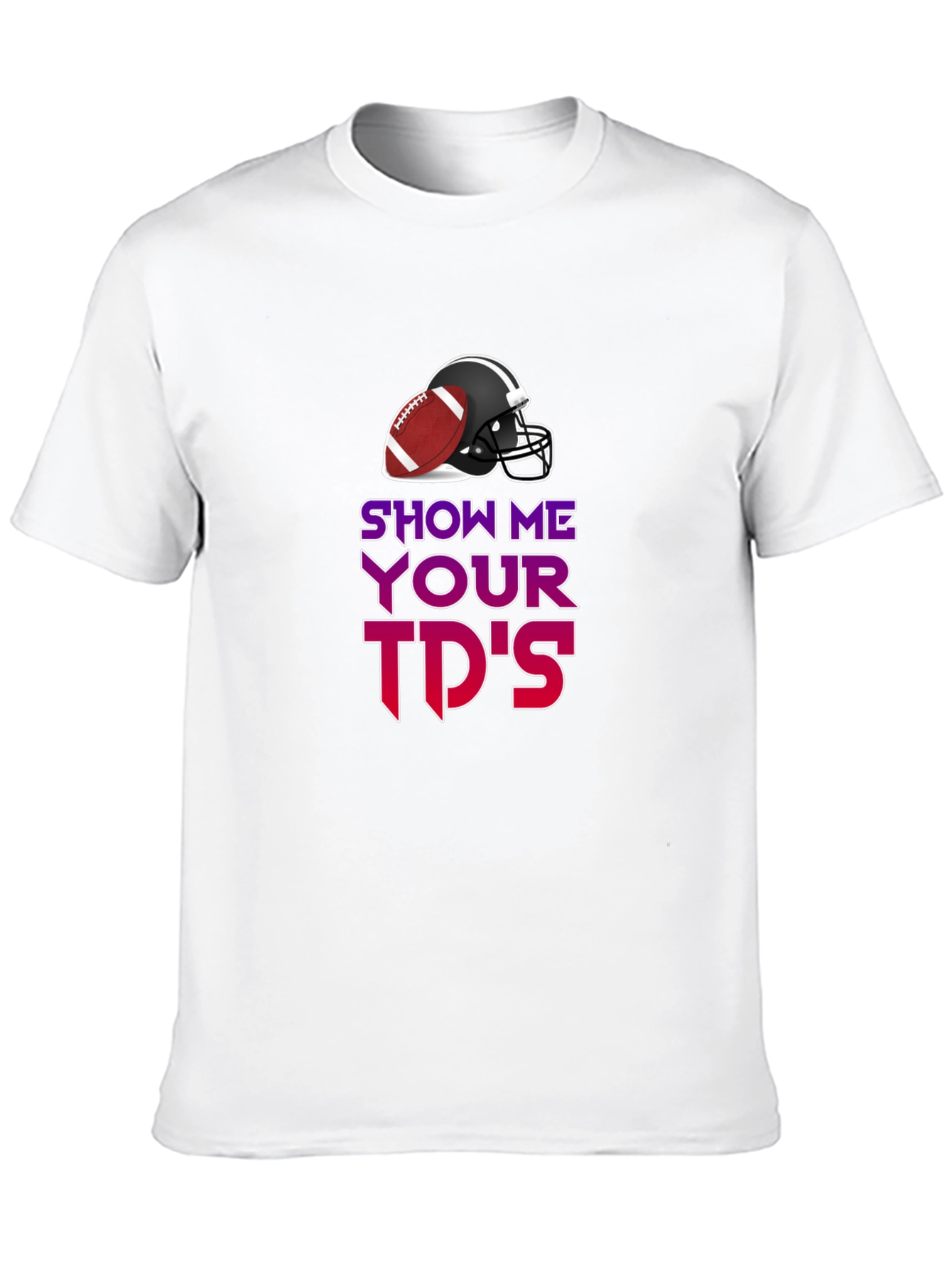 Show Me Your TDs Graphic Tee