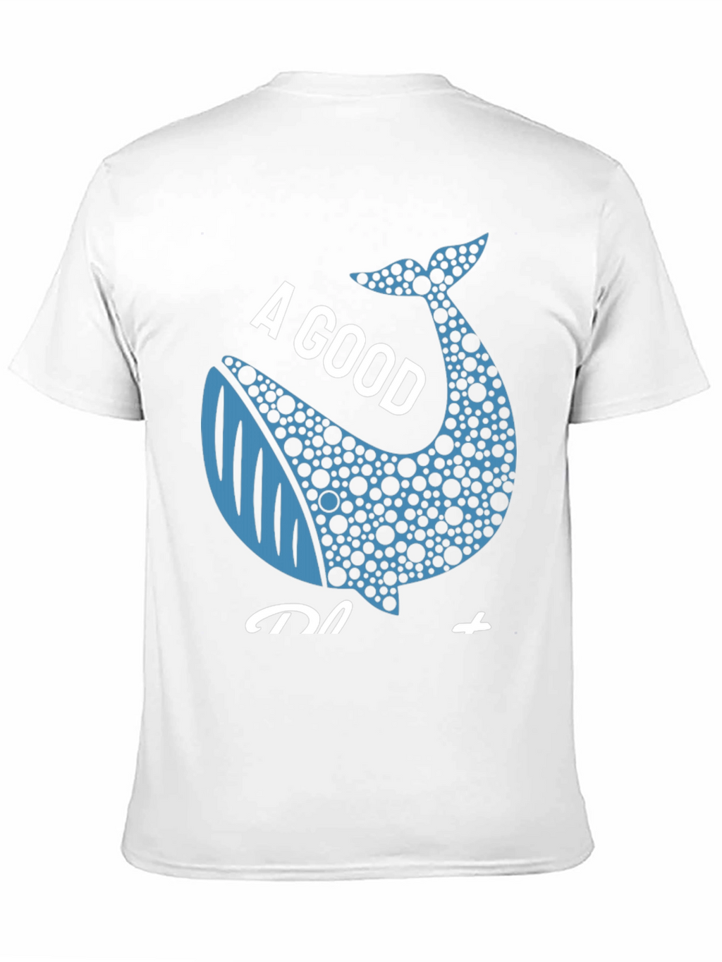 A Good Day to Whale T-Shirt