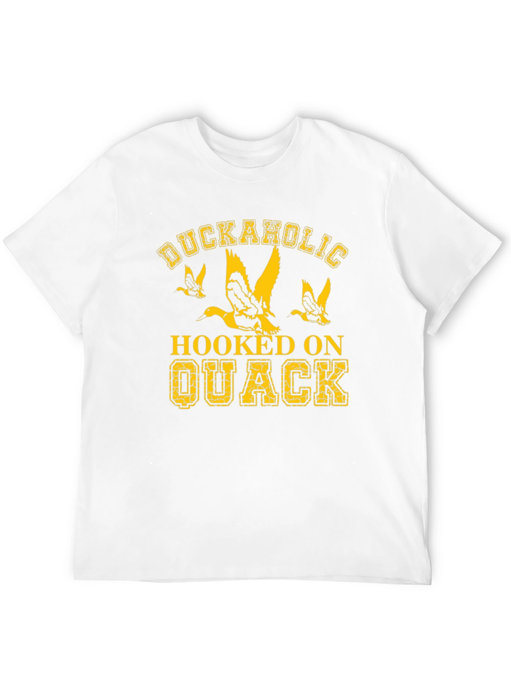Duckaholic Hooked on Quack Graphic T-Shirt