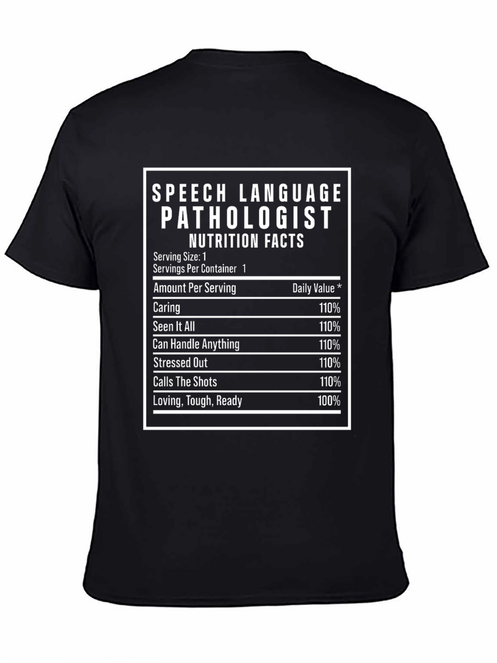Speech Language Pathologist Nutrition Facts T-Shirt