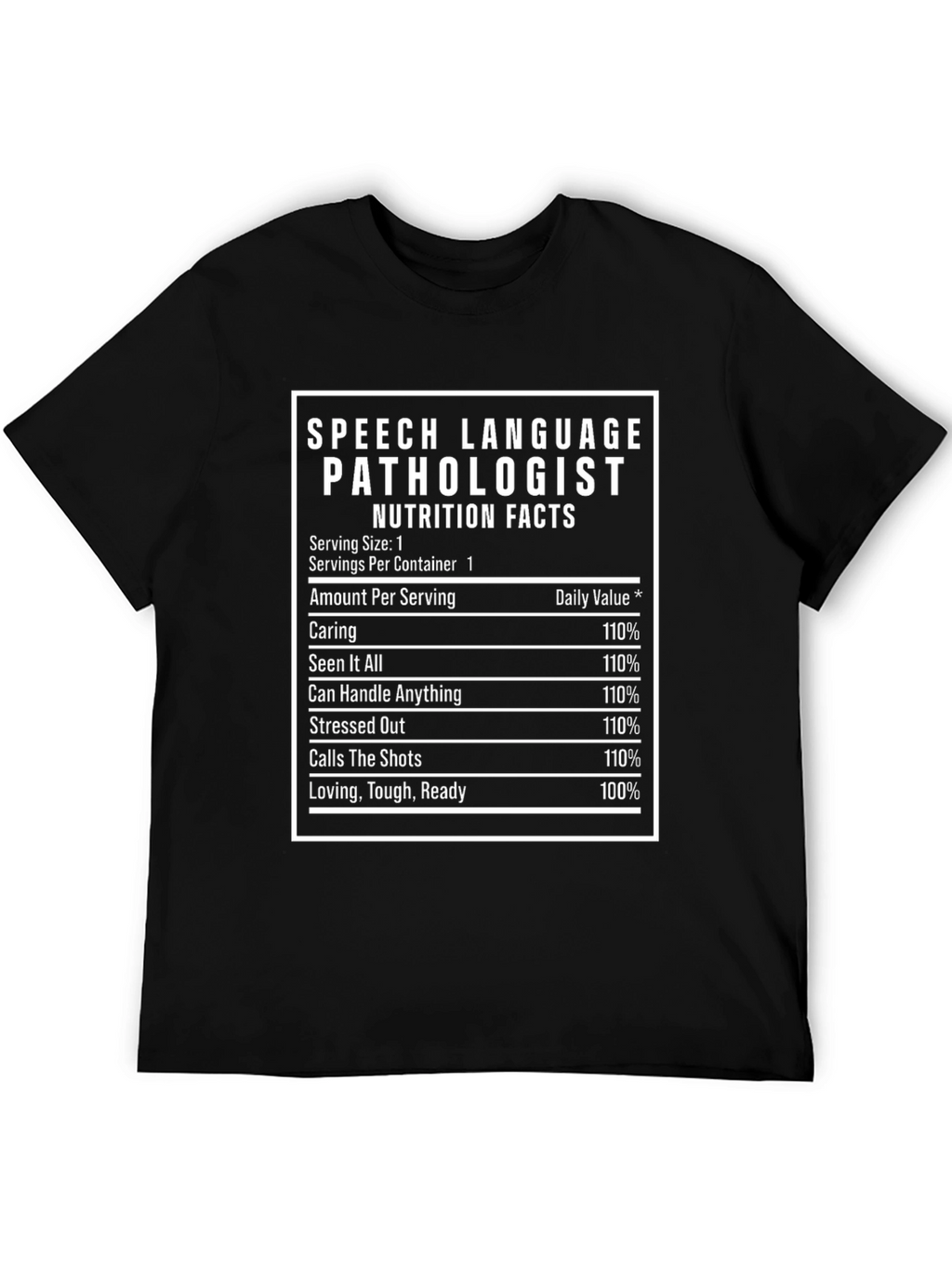 Speech Language Pathologist Nutrition Facts T-Shirt