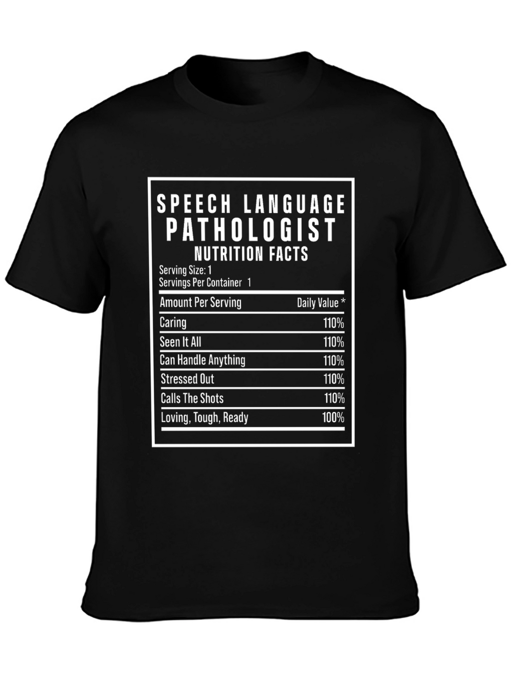 Speech Language Pathologist Nutrition Facts T-Shirt