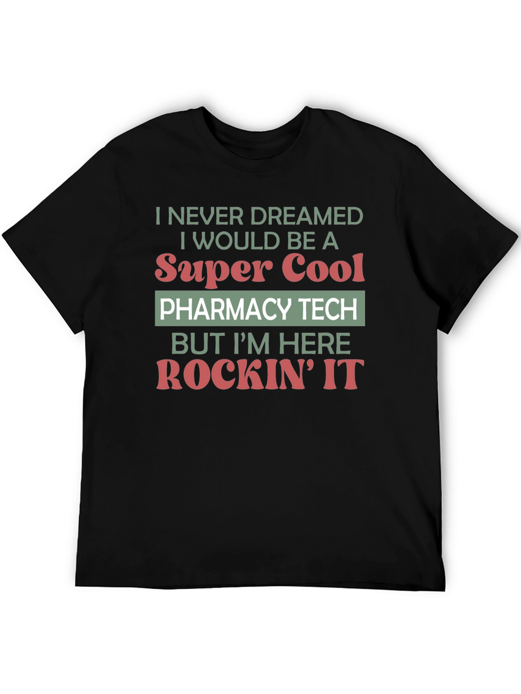Super Cool Pharmacy Tech T-Shirt