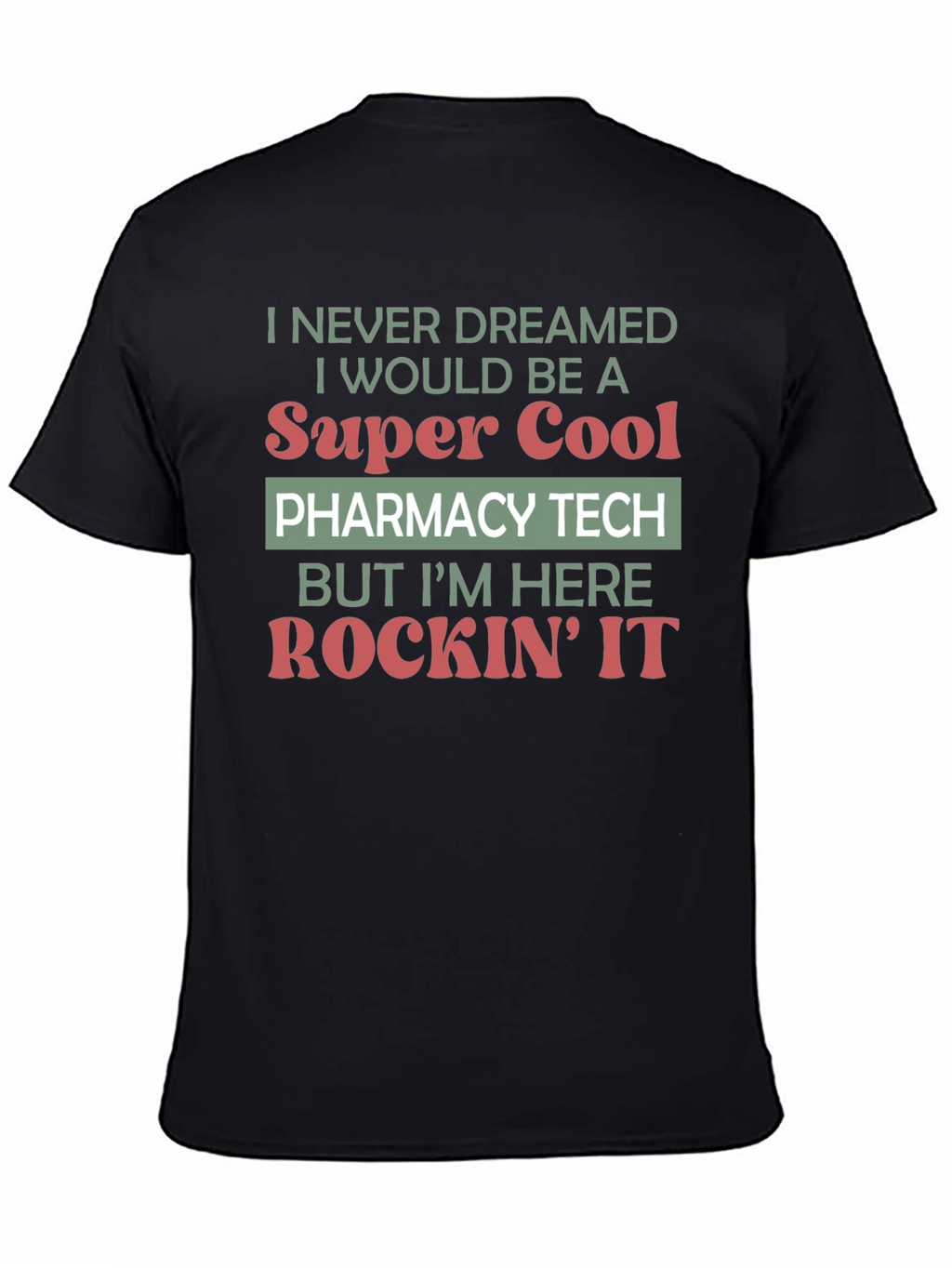 Super Cool Pharmacy Tech T-Shirt