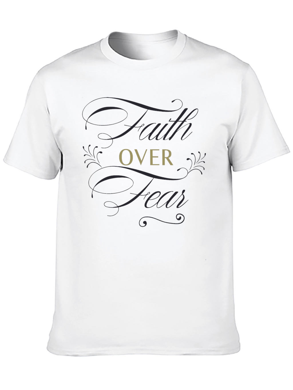 Faith Over Fear Graphic T-Shirt - Soft Cotton Blend