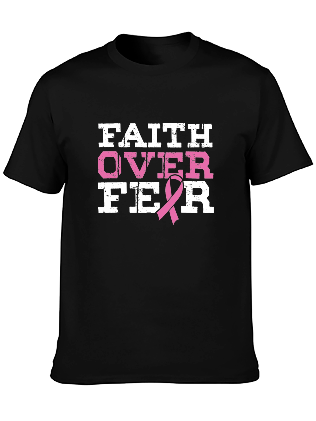 Faith Over Fear Breast Cancer Awareness T-Shirt