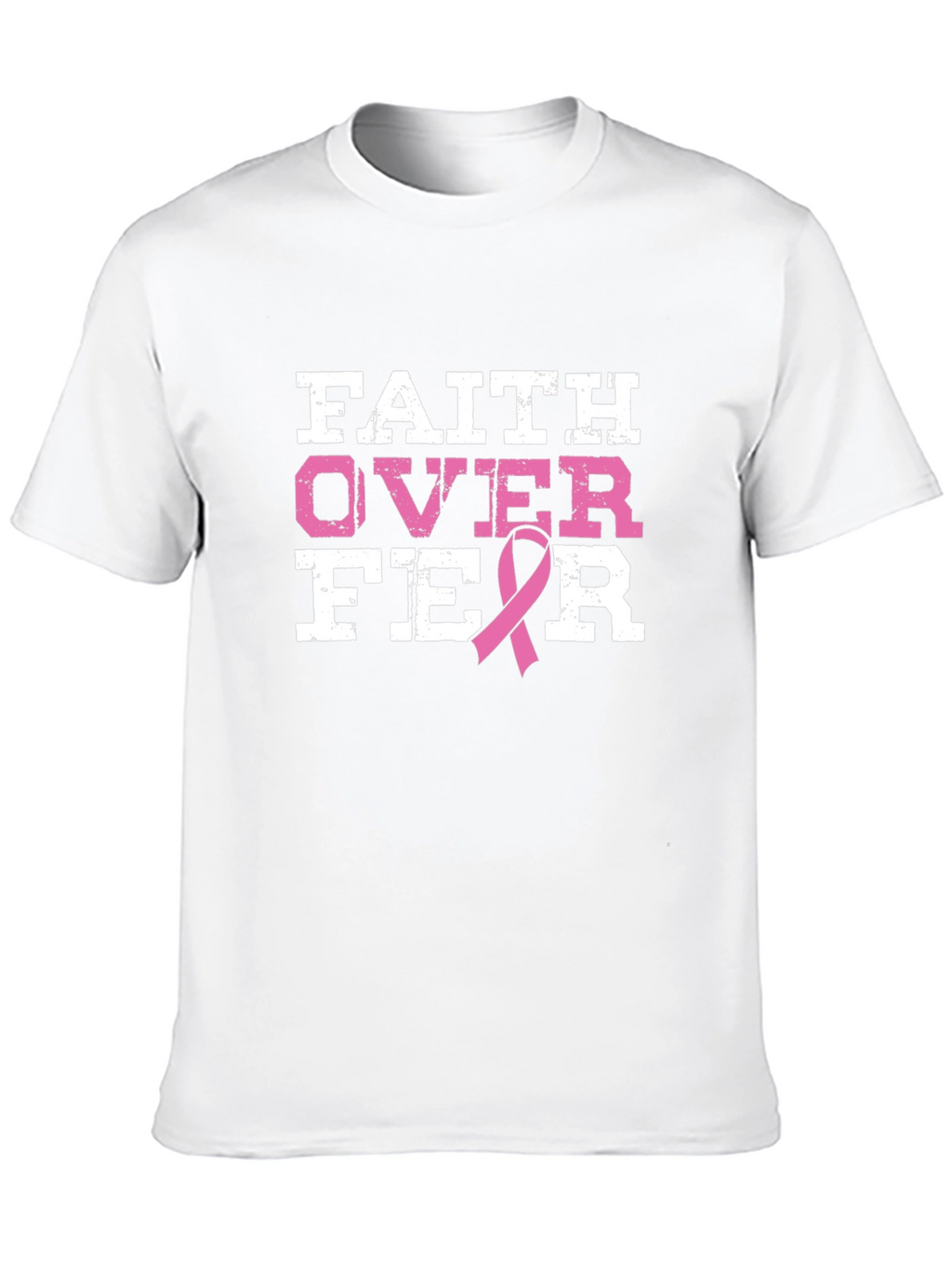 Faith Over Fear Breast Cancer Awareness T-Shirt