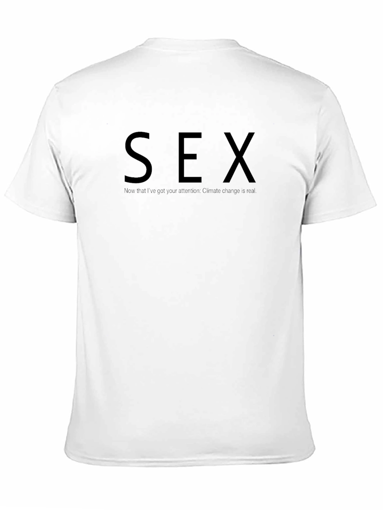 Provocative Climate Change Awareness T-Shirt