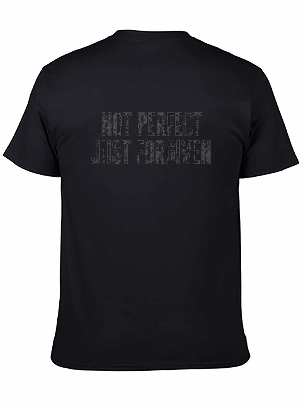 Not Perfect Just Forgiven Black T-Shirt